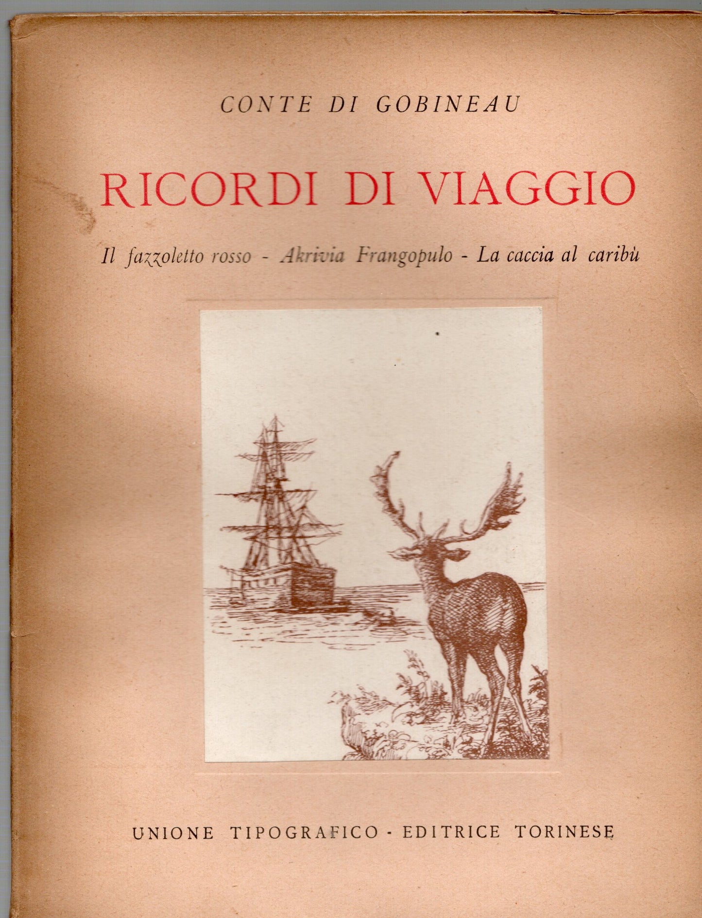 Conte di Gobineau - Ricordi di viaggio