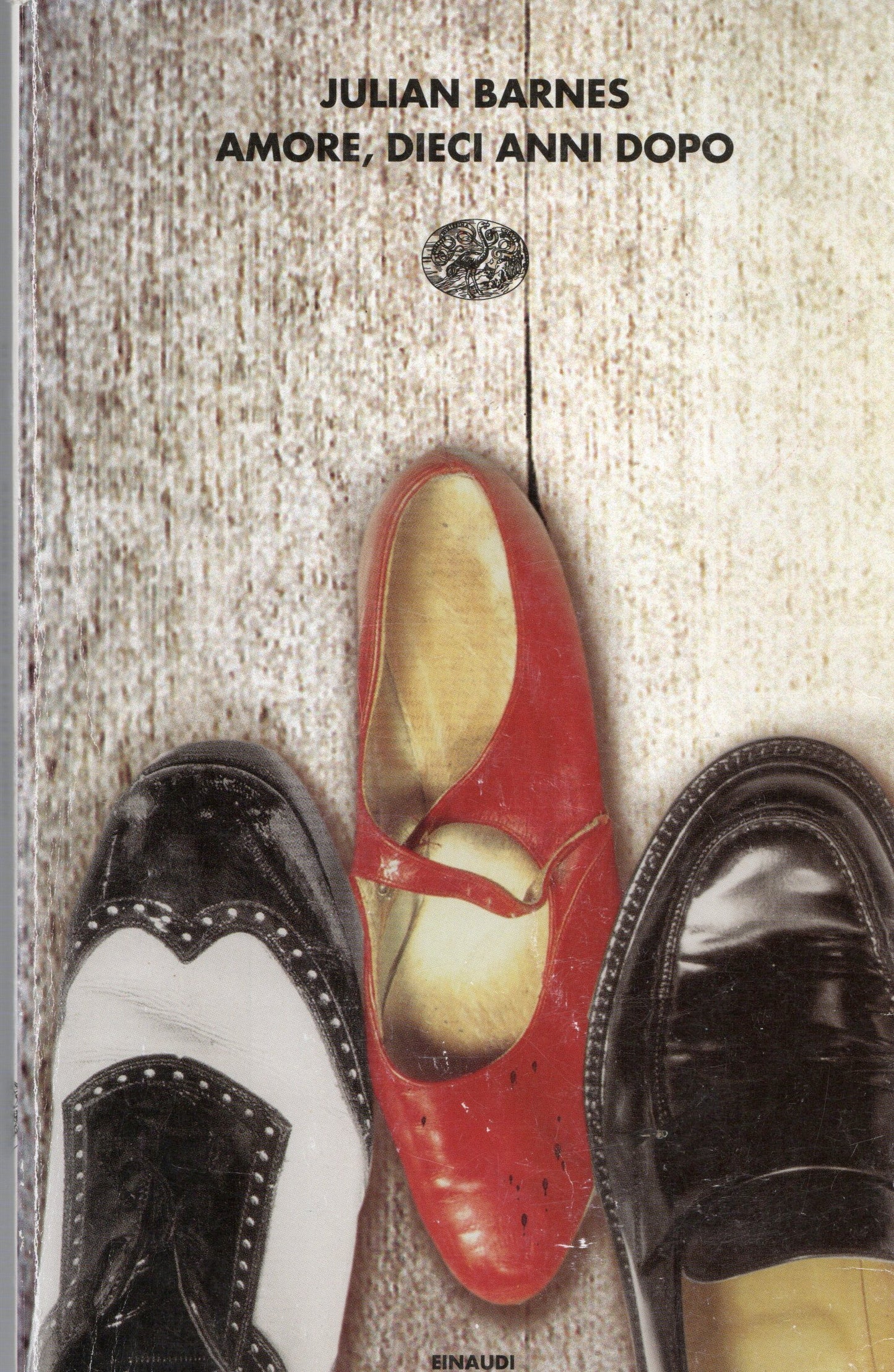 Julian Barnes - Amore 10 anni dopo