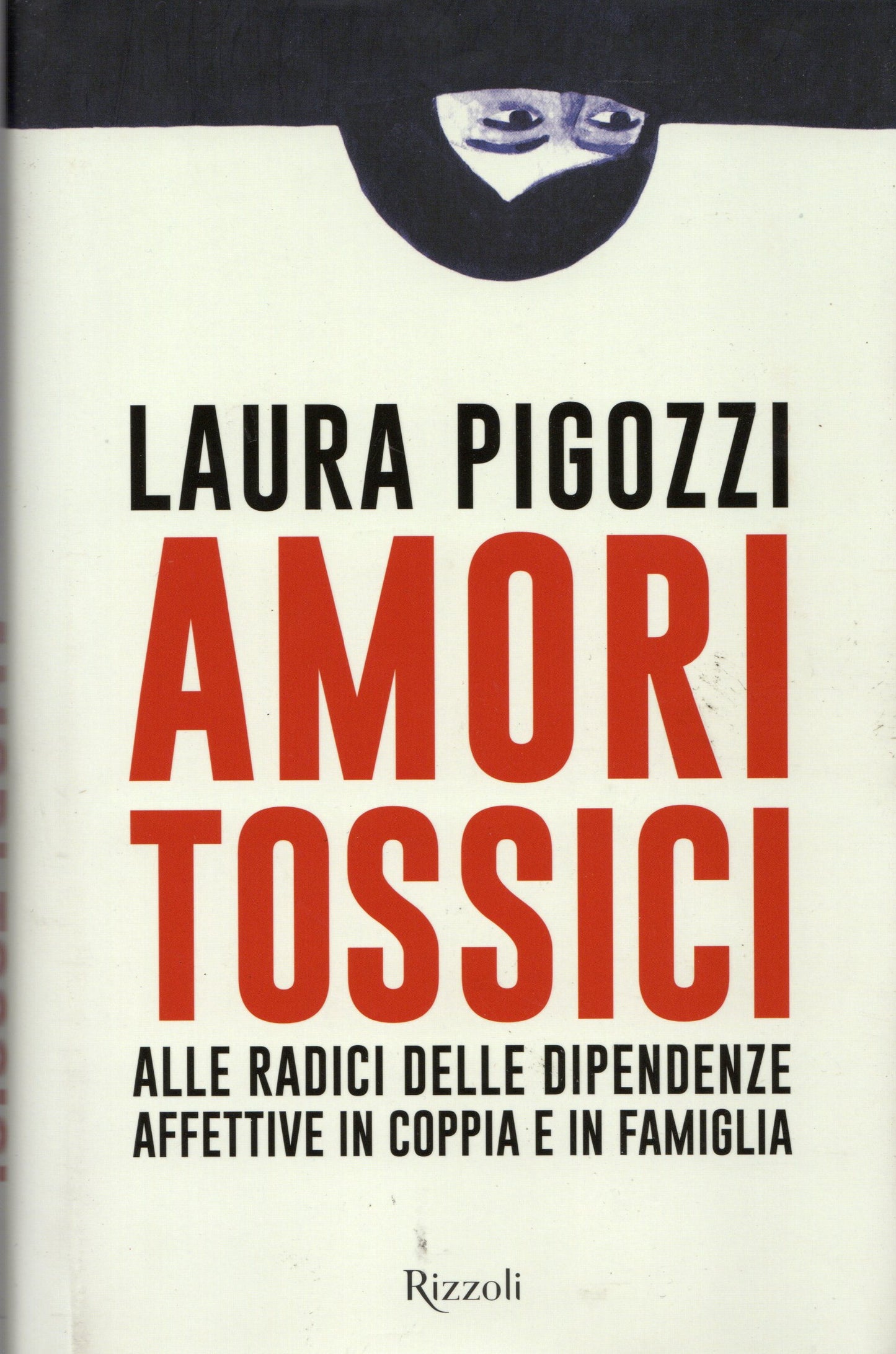 Lausa Pigozzi - Amori tossici