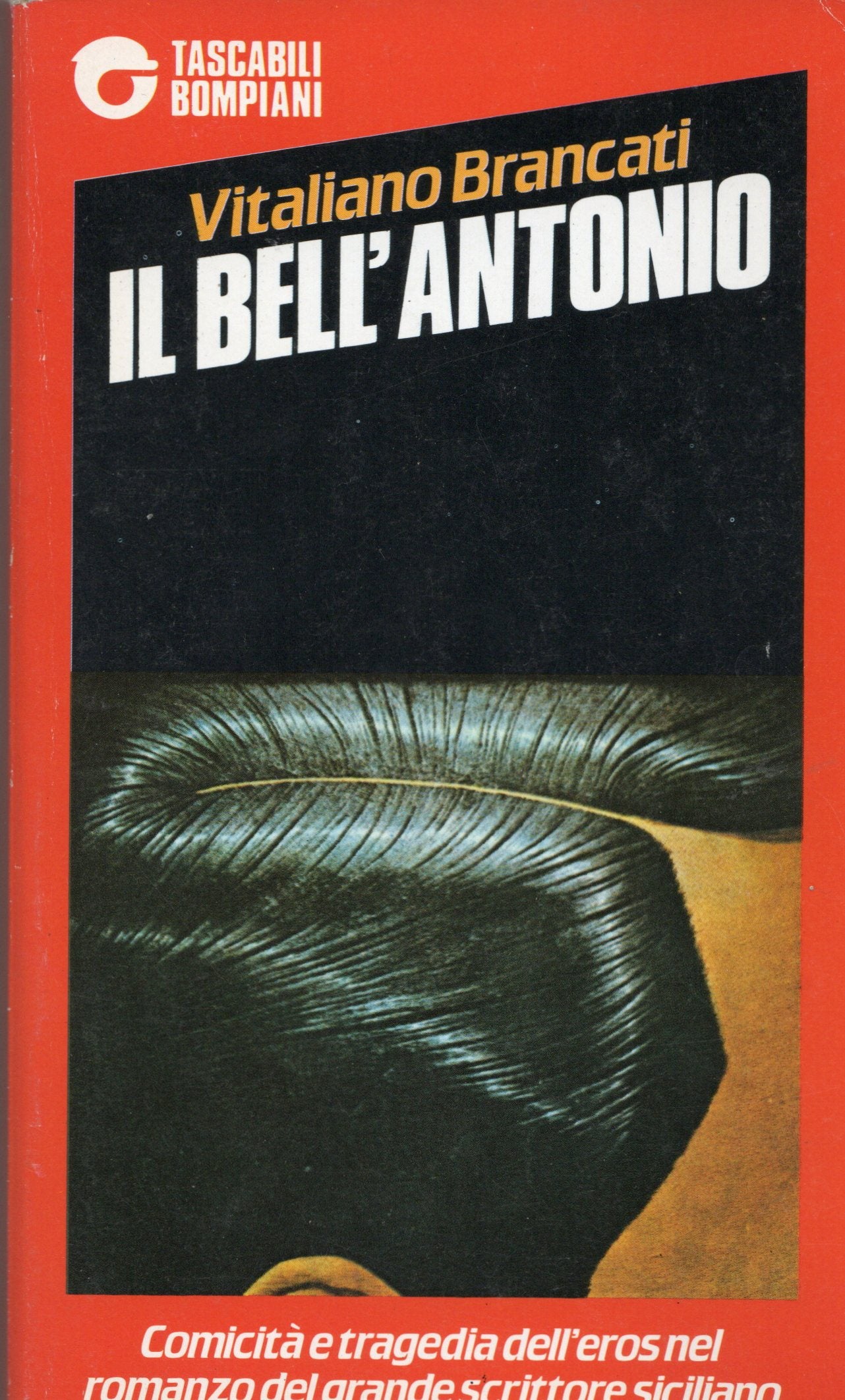 Vitaliano Brancati - Il bell'Antonio
