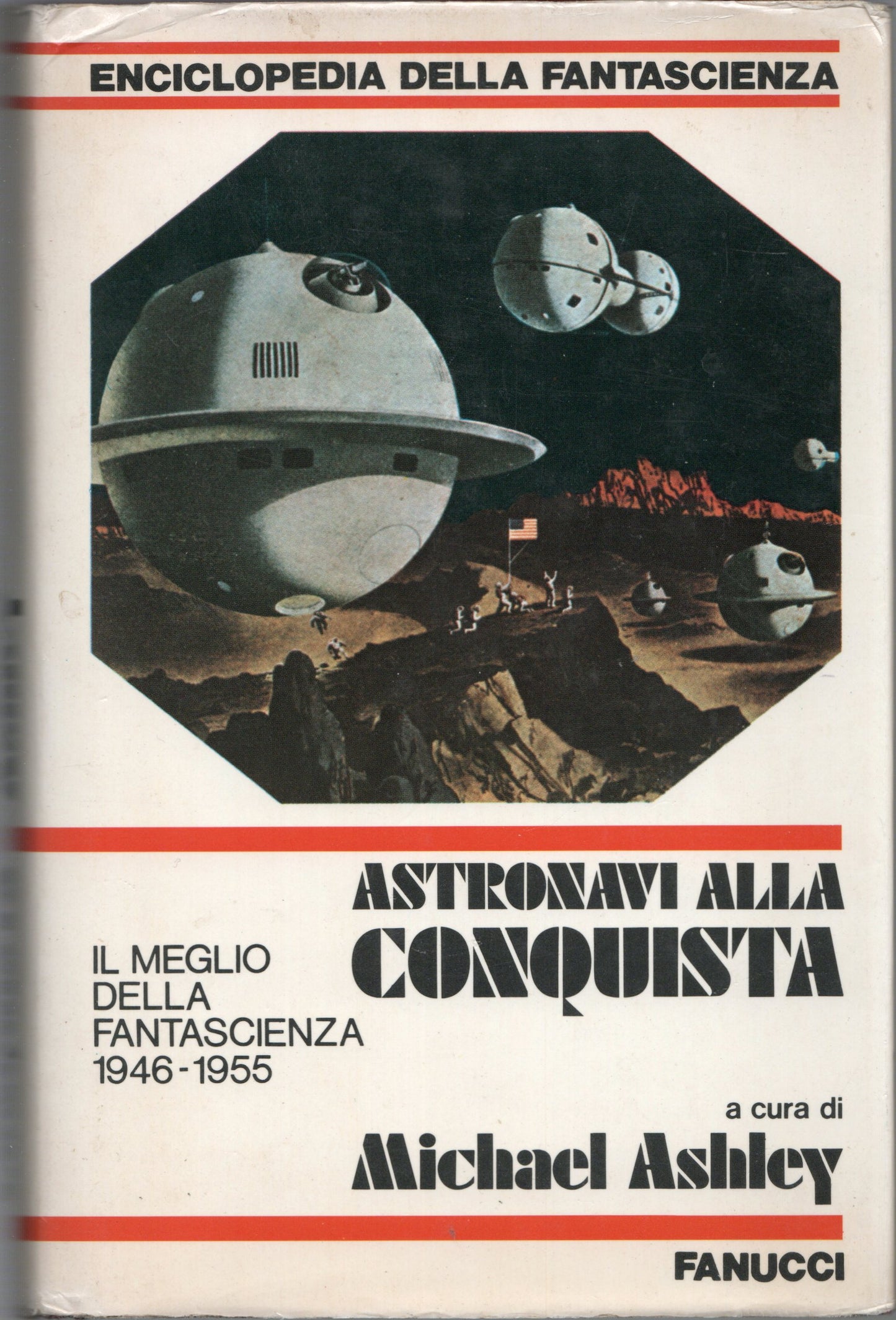 Michael Ashley - Astronavi alla conquista