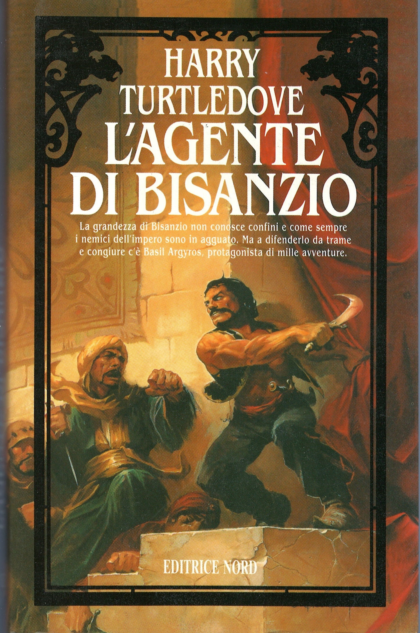 Harry Turtledove - L'agente di Bisanzio