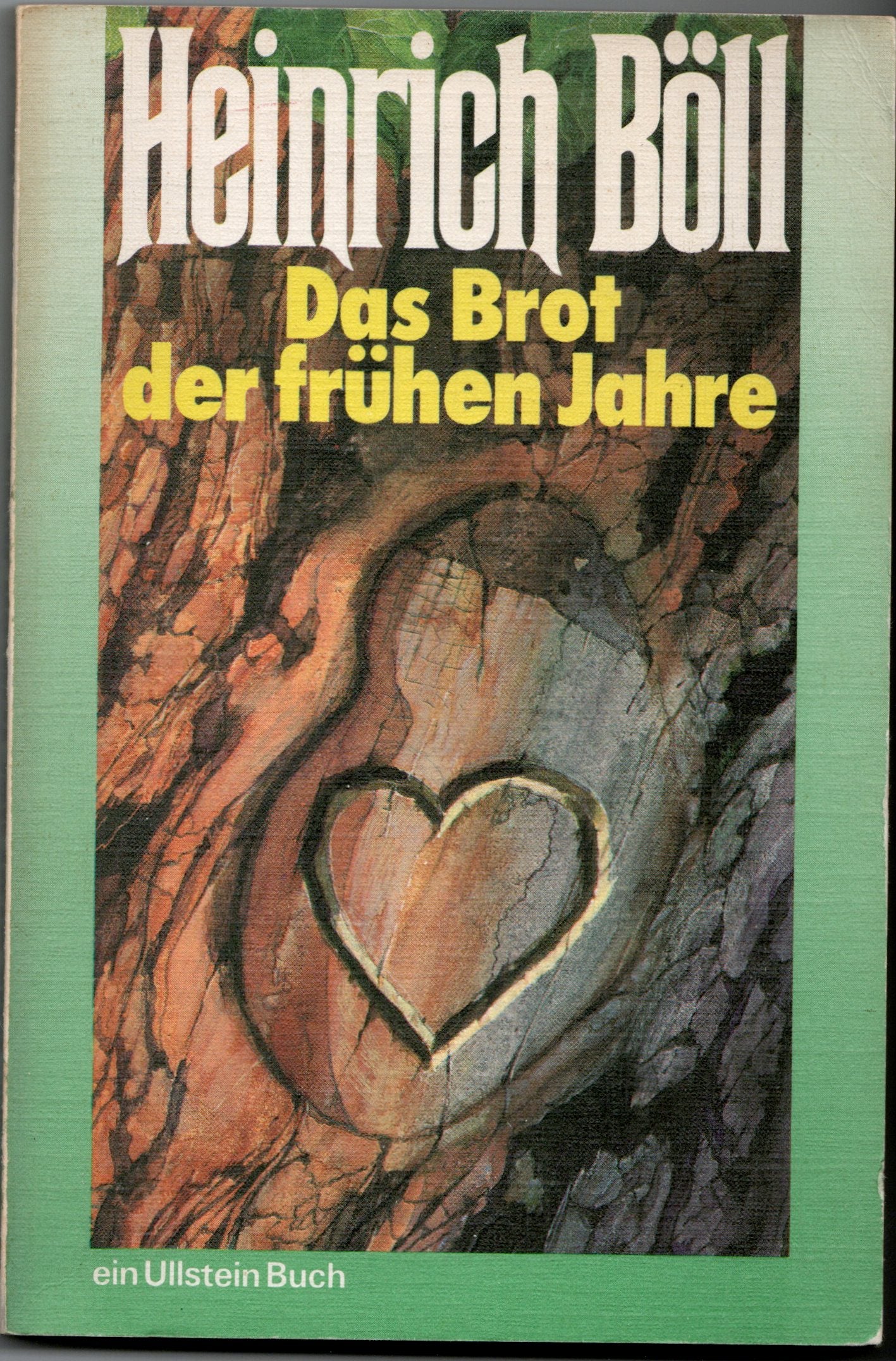 Heinrich Böll - Das Brot der frühen Jahre