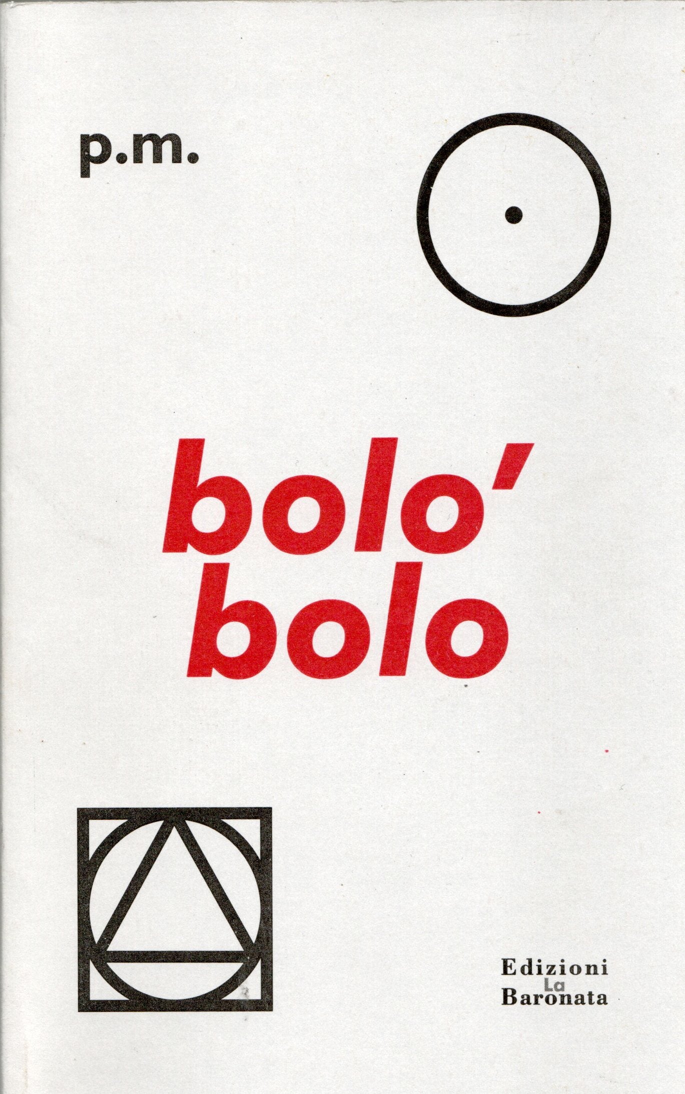 p.m. - Bolo'bolo