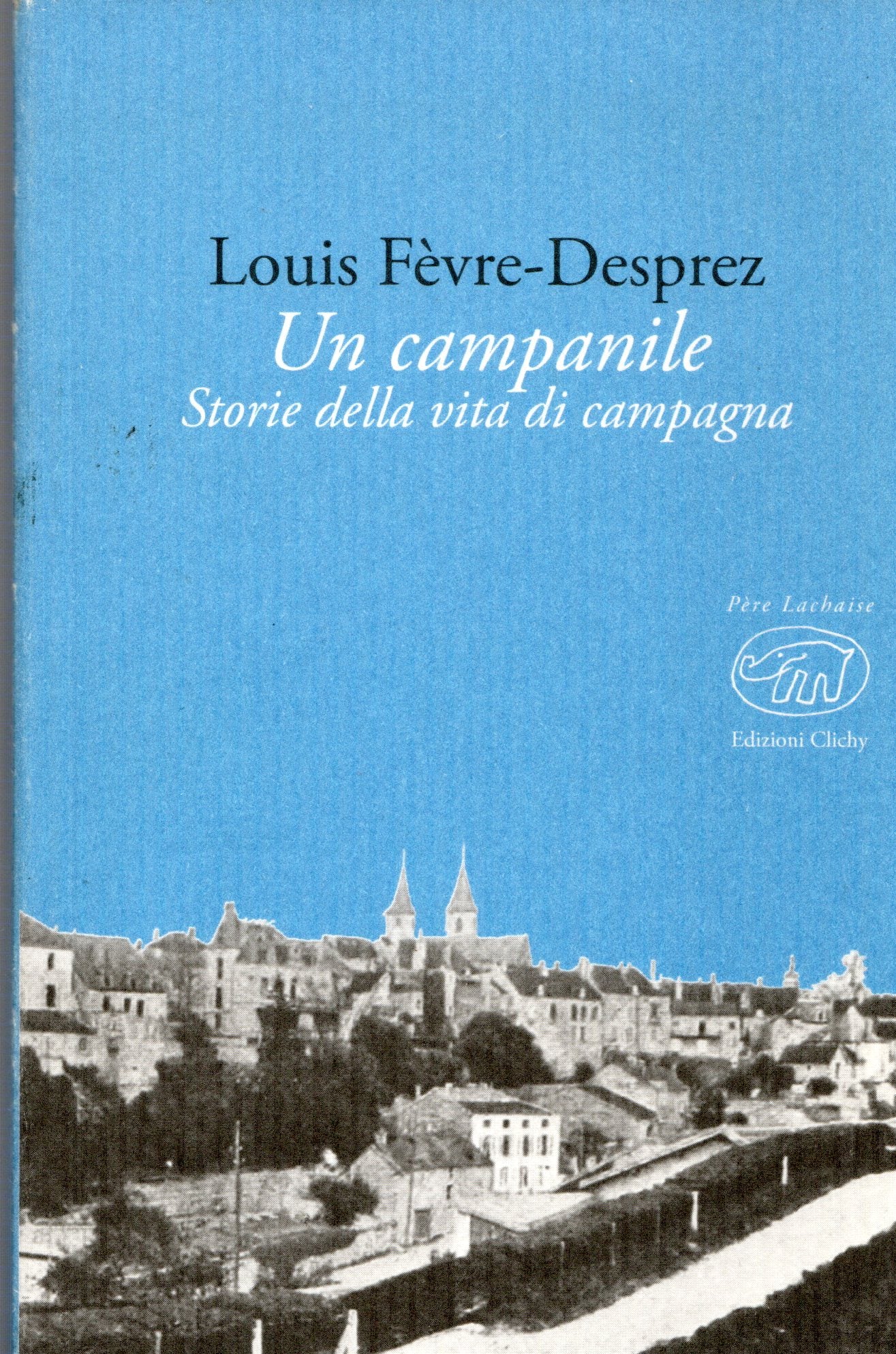 Louis Fèvre-Desprez - Un campanile