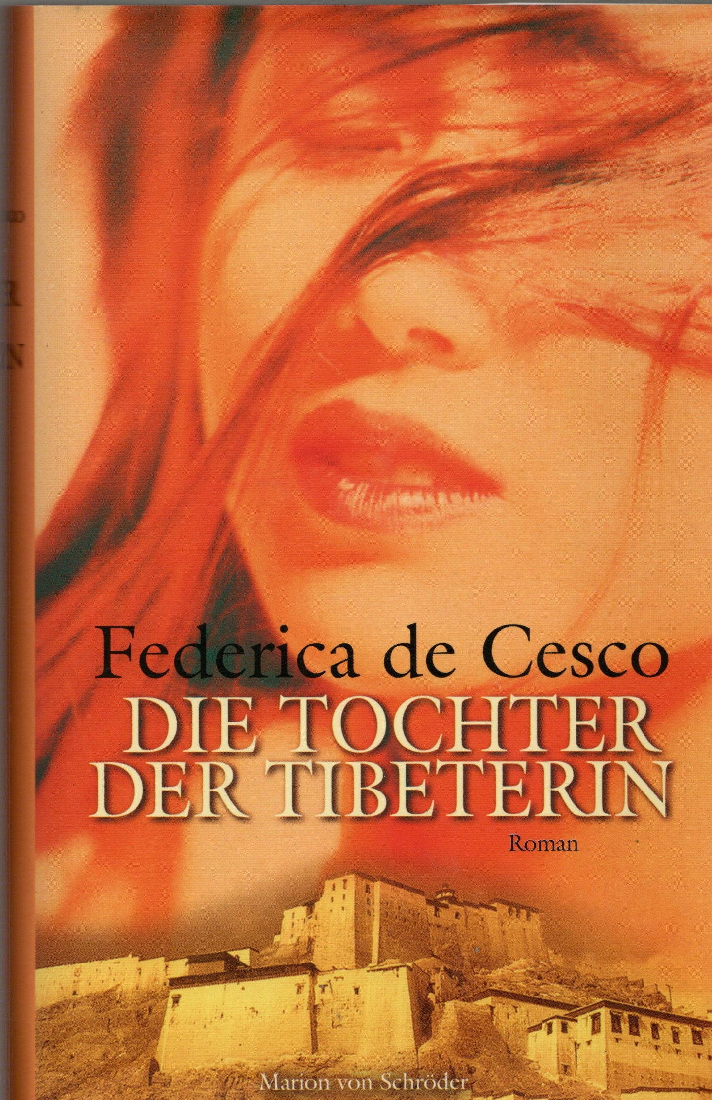 Federica de Cesco - Die Tochter der Tibeterin