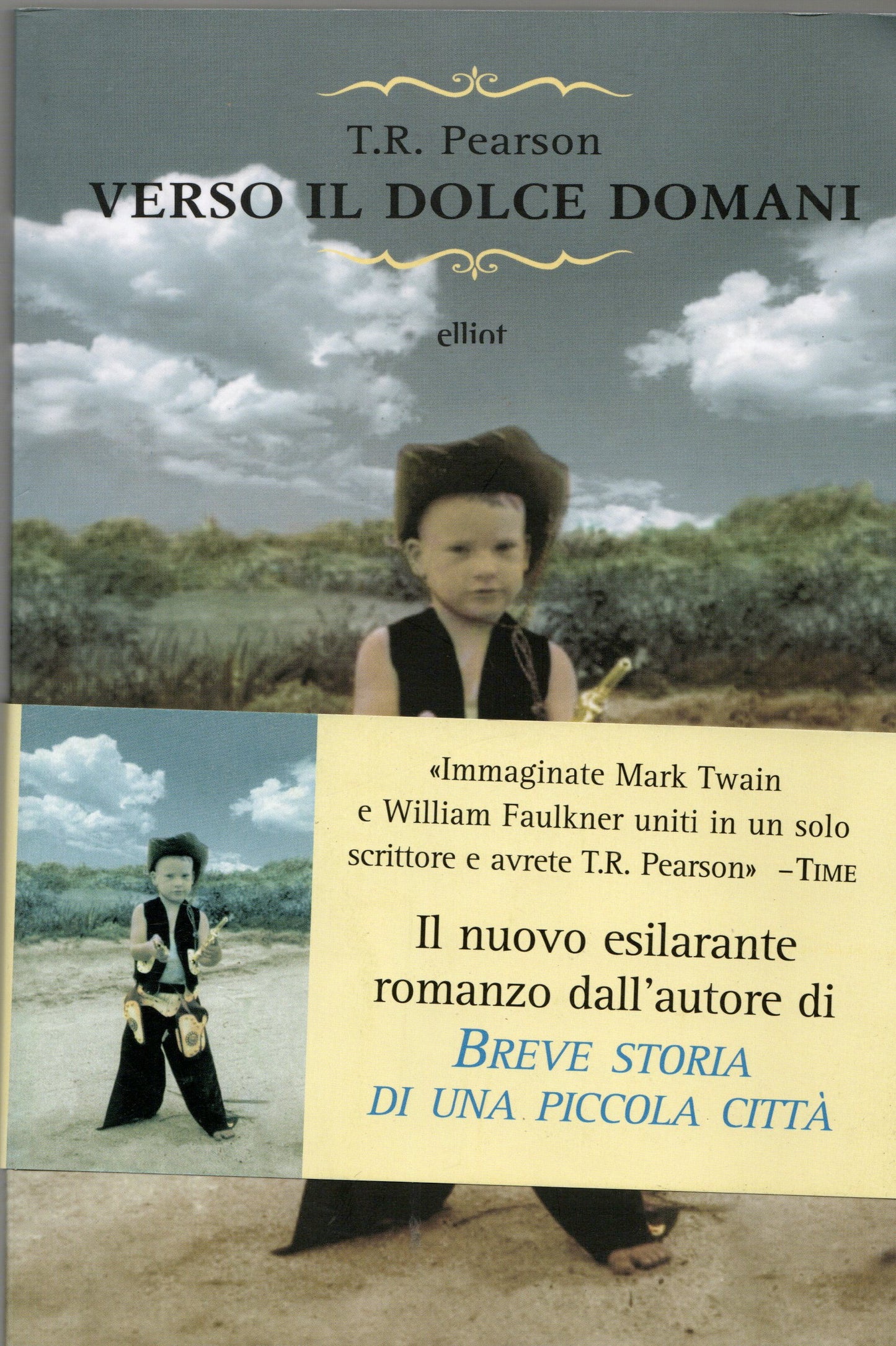 T.R. Pearson - Verso il dolce domani