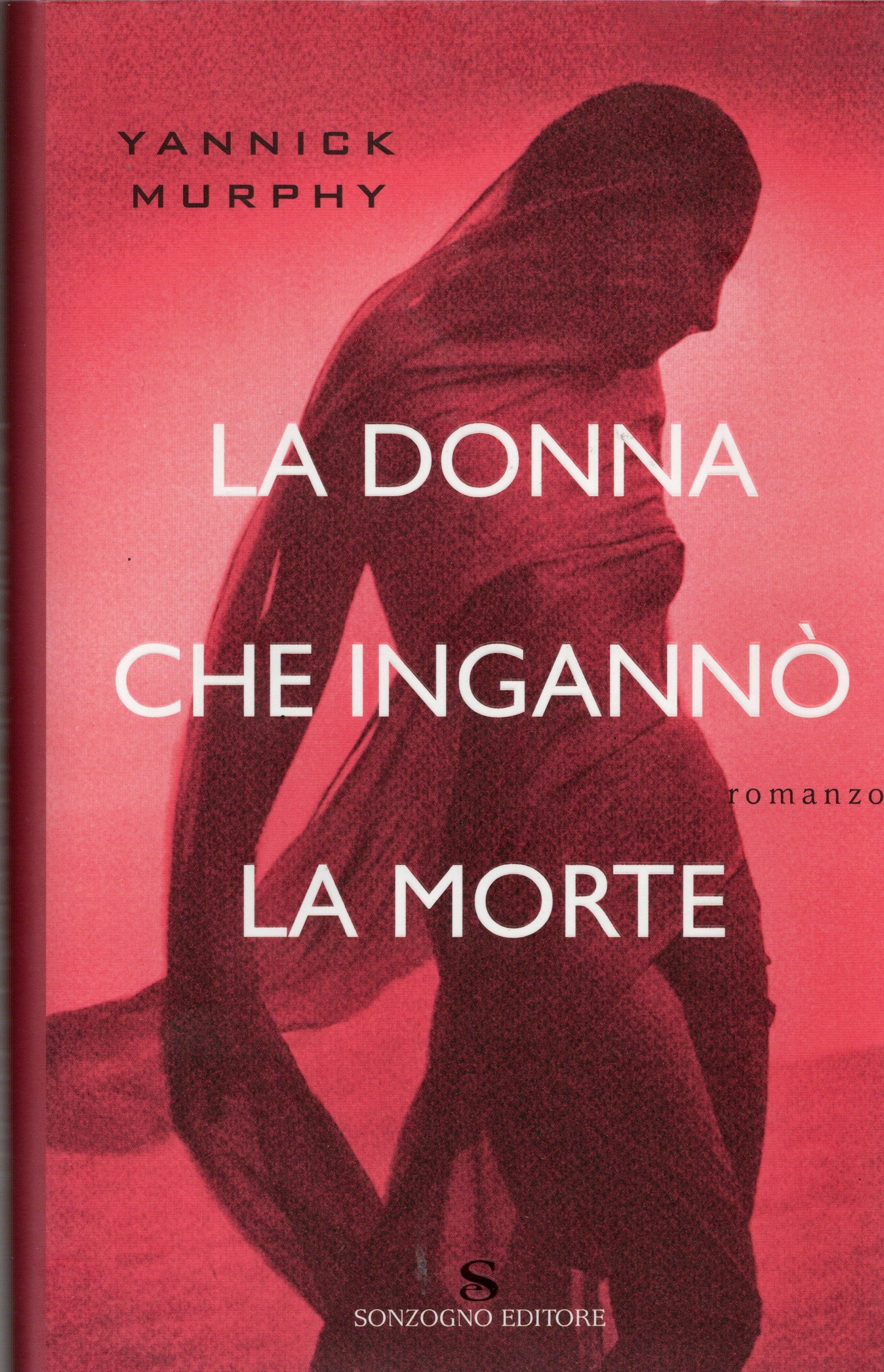 Yannick Murphy - La donna che ingannò la morte