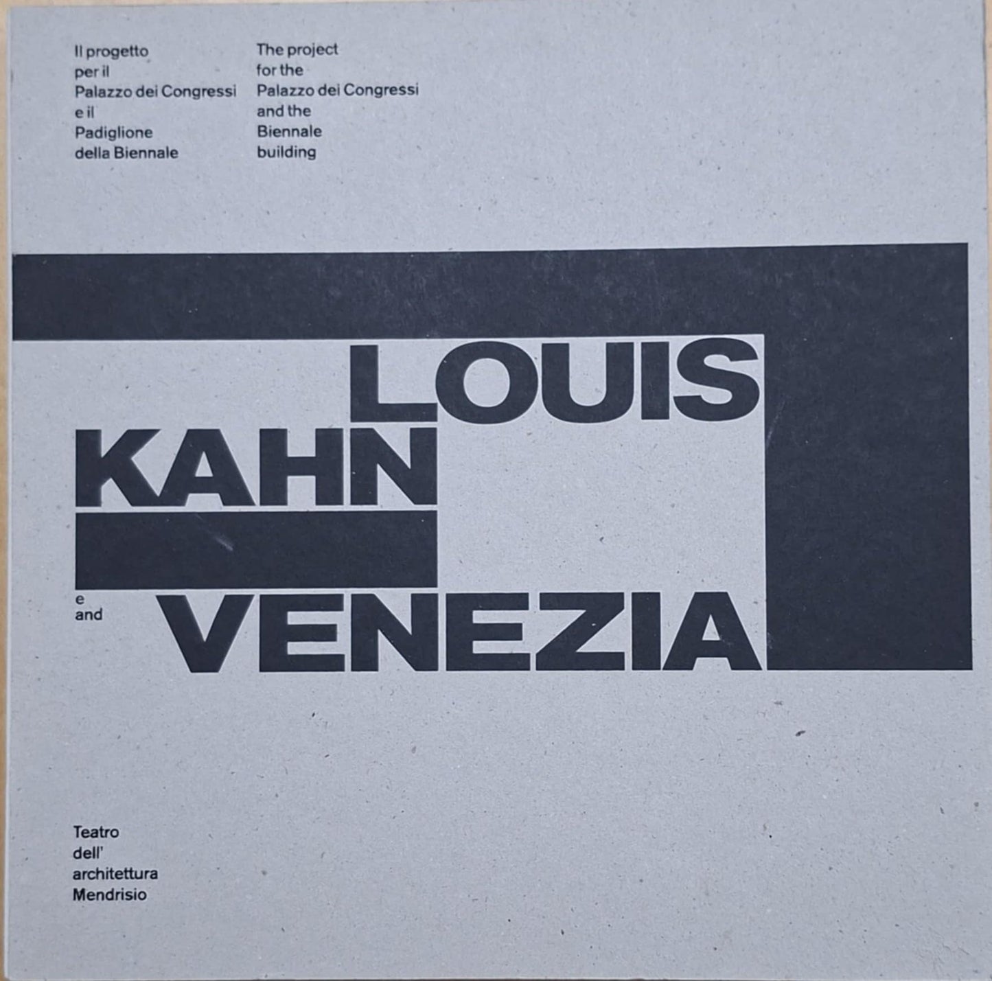 Louis Kahn e Venezia