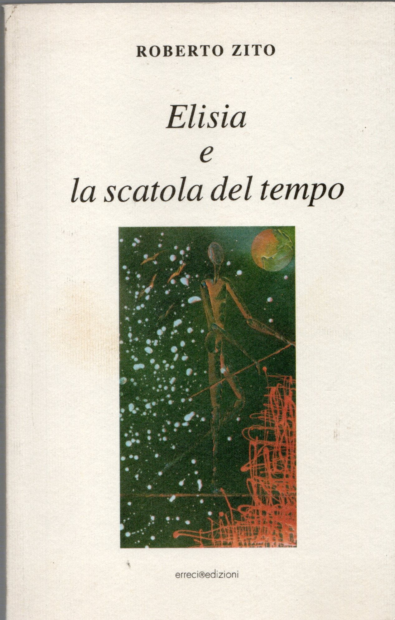 Roberto Zito - Elisia e la scatola del tempo