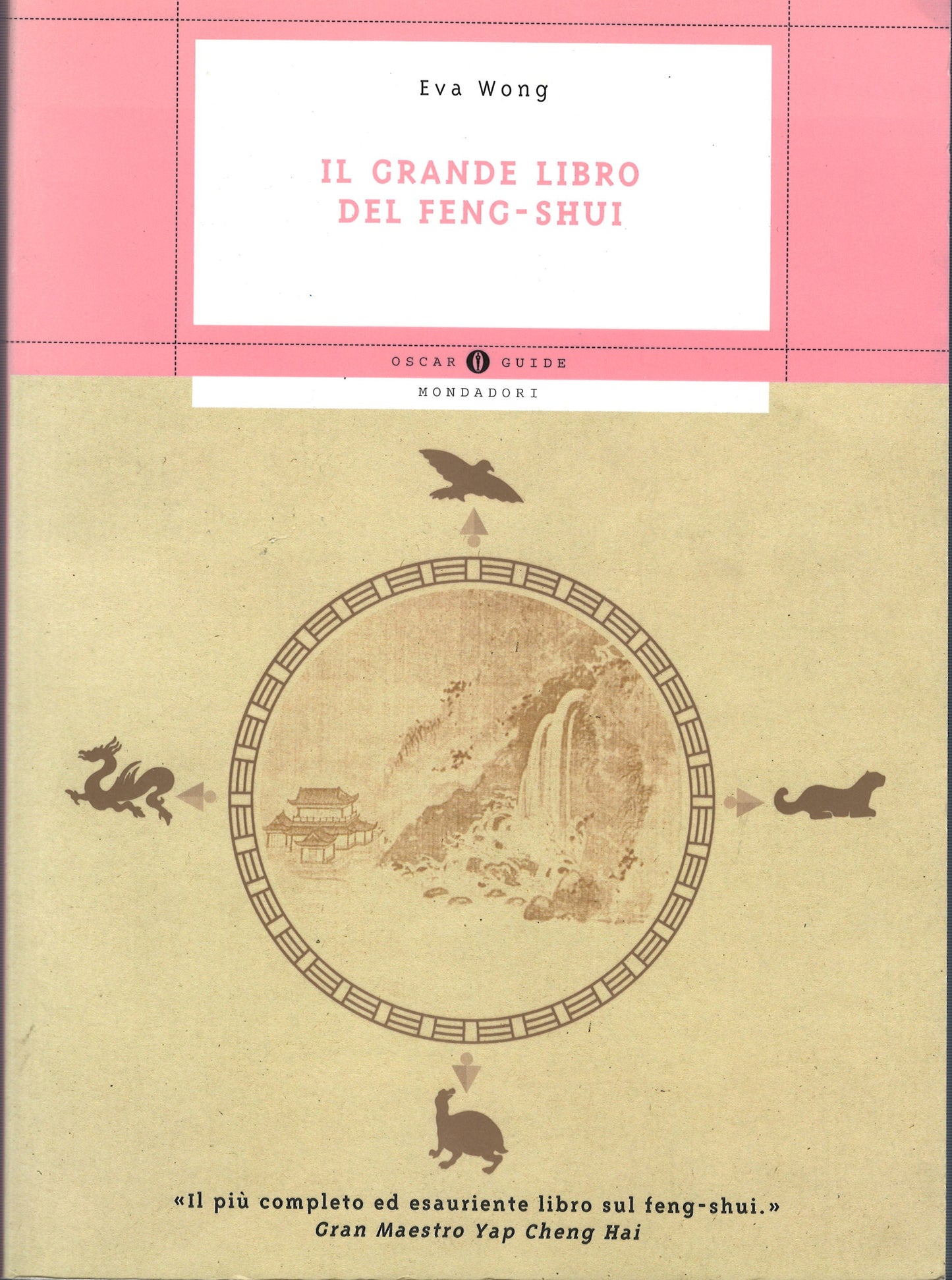 Eva Wong - Il grande libro del Feng-Shui