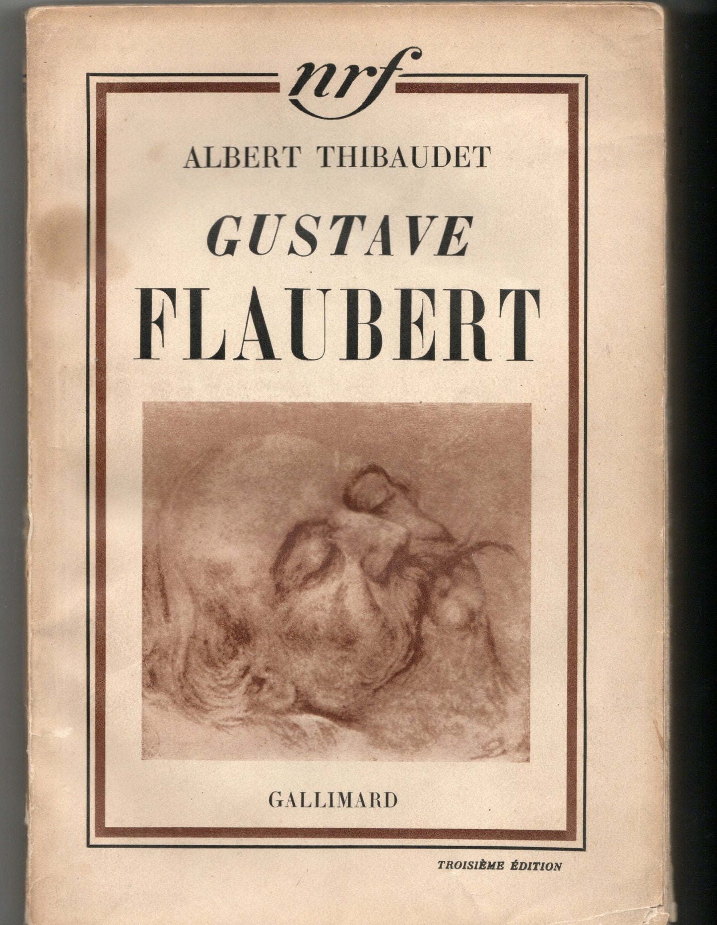 Albert Thibaudet - Gustave Flaubert