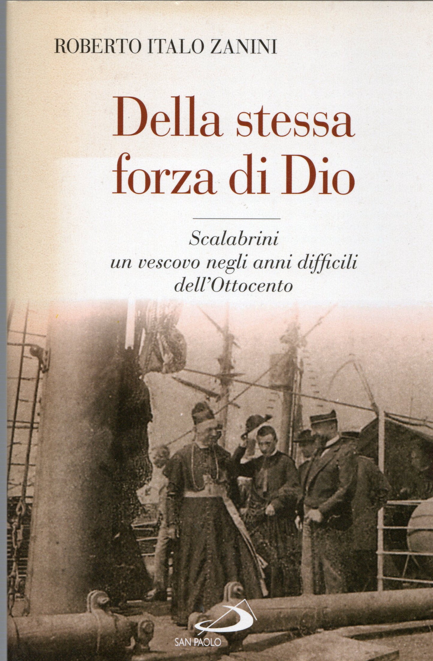 Roberto Italo Zanini - Della stessa forza di Dio