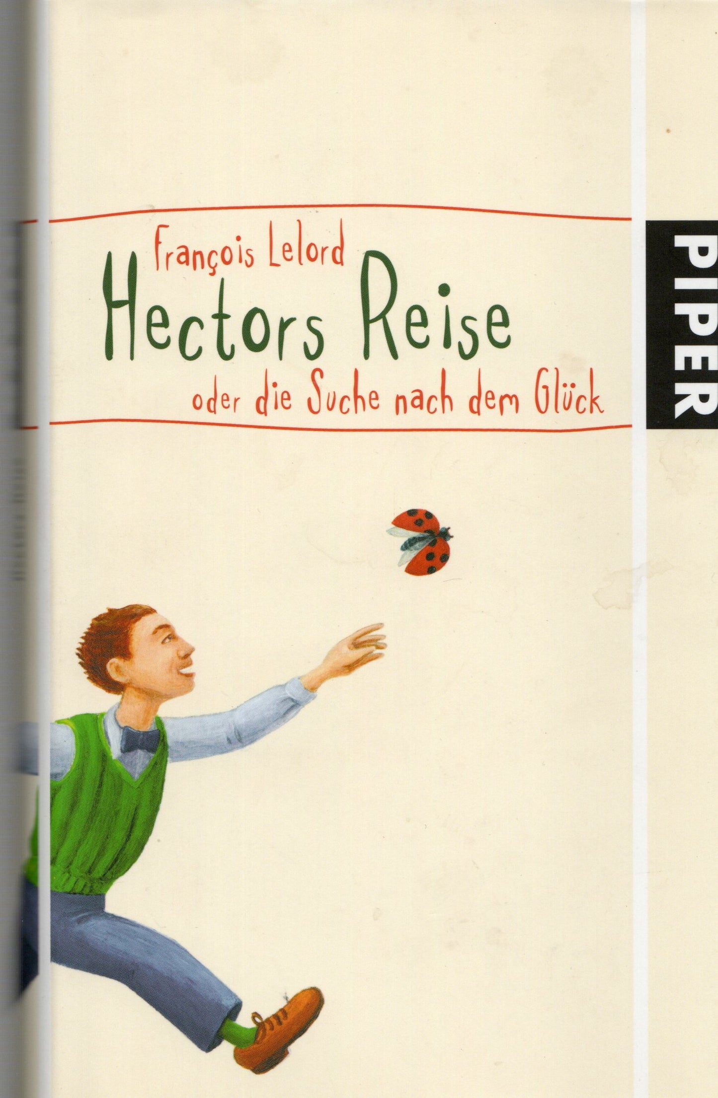 François Lelord - Hectors Reise