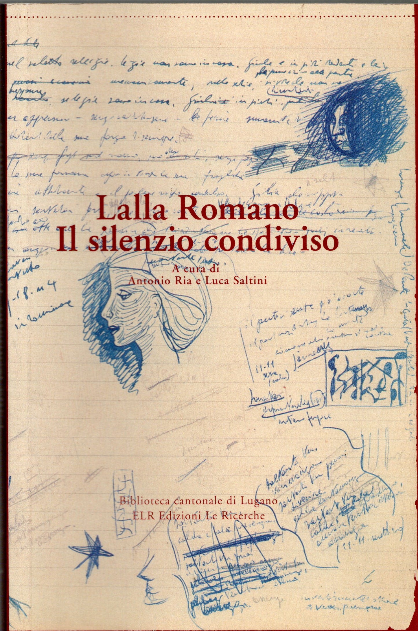 Lalla Romano - Il silenzio condiviso