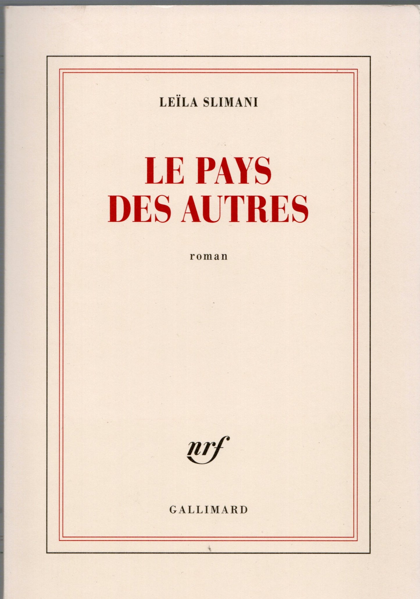 Leïla Slimani - Le pays des autres