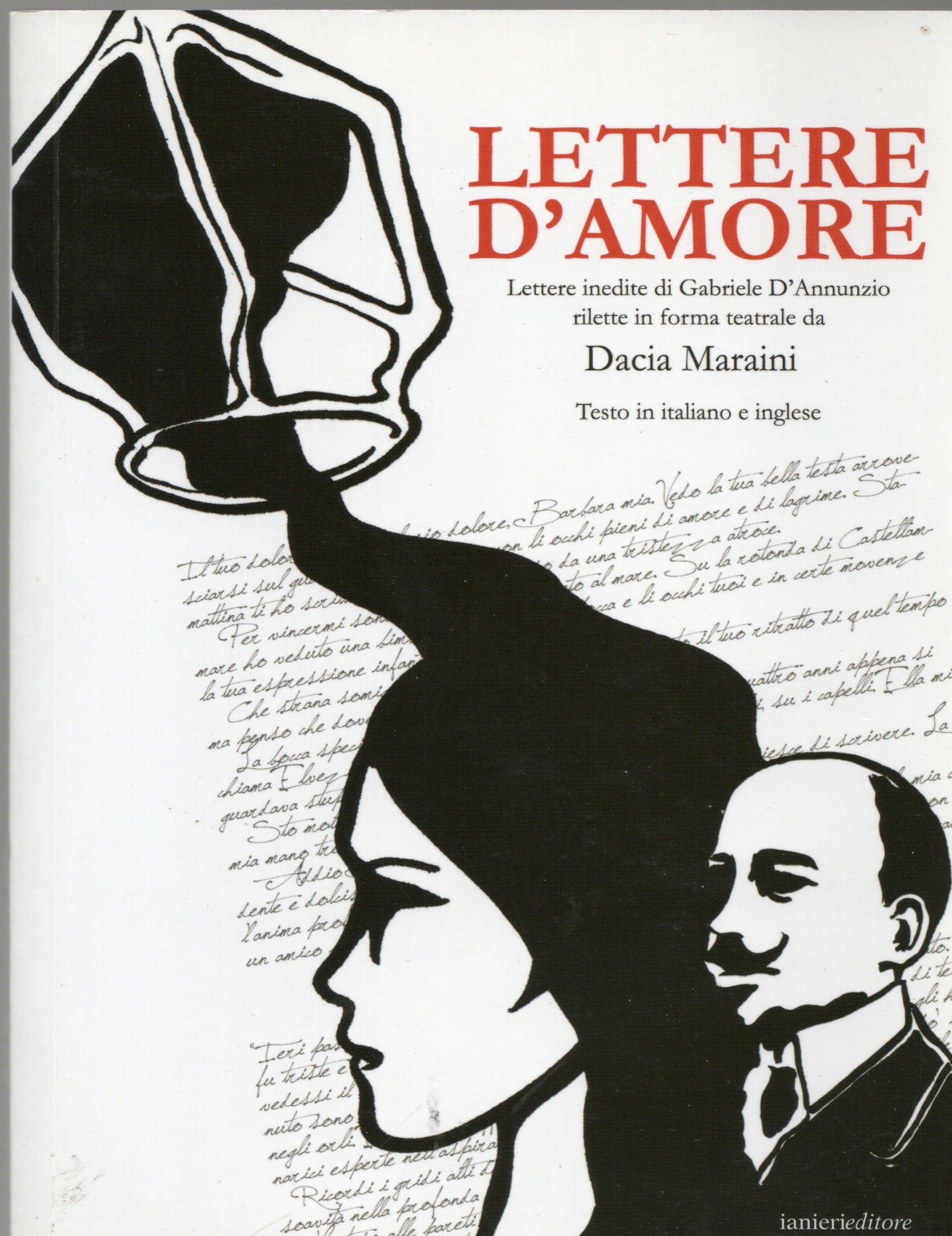 Dacia Maraini - D' Annunzio Lettere d'amore
