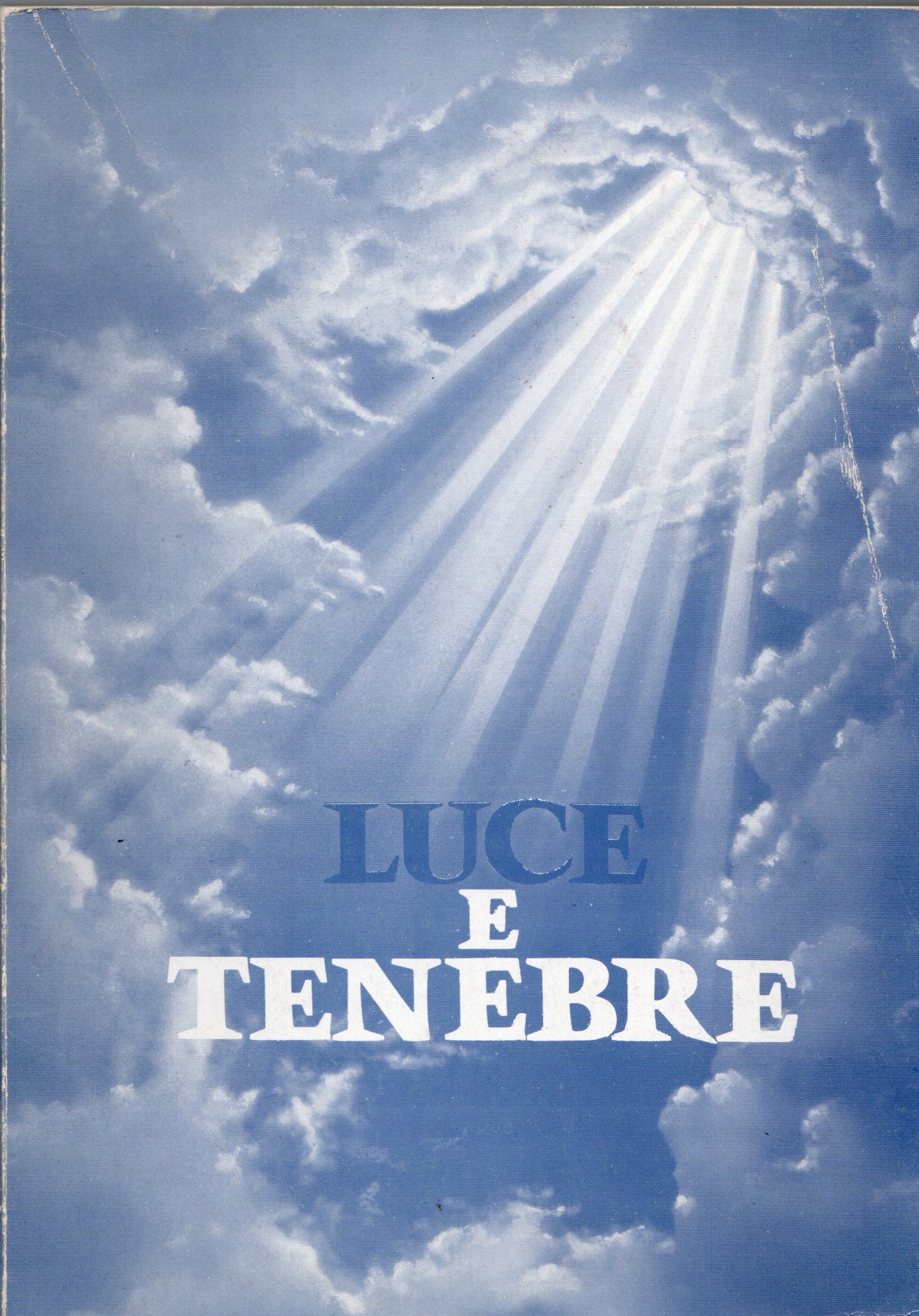 Luce e tenebre