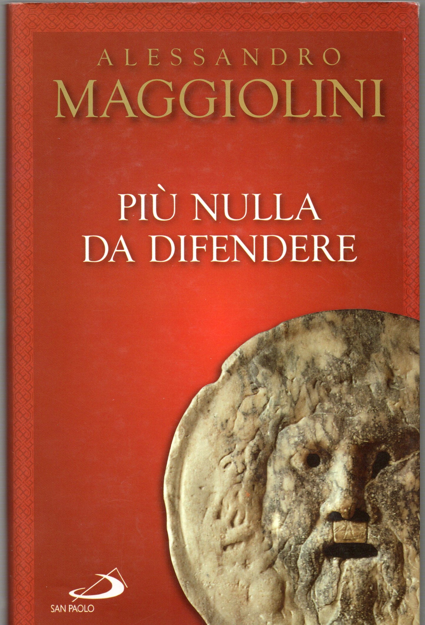 Alessandro Maggiolini - Più nulla da difendere