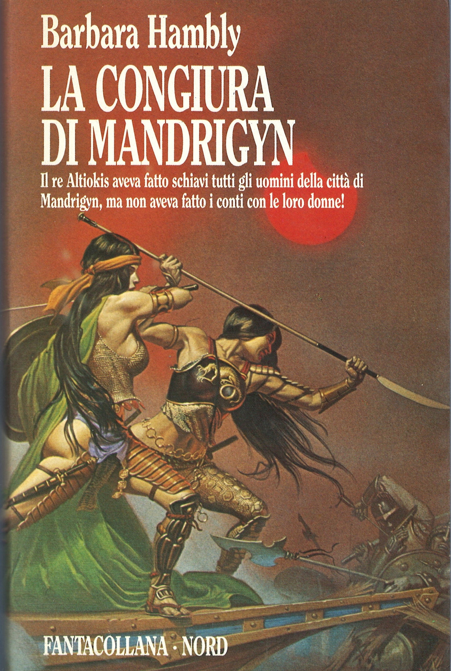Barbara Hambly - La congiura di Mandrigyn