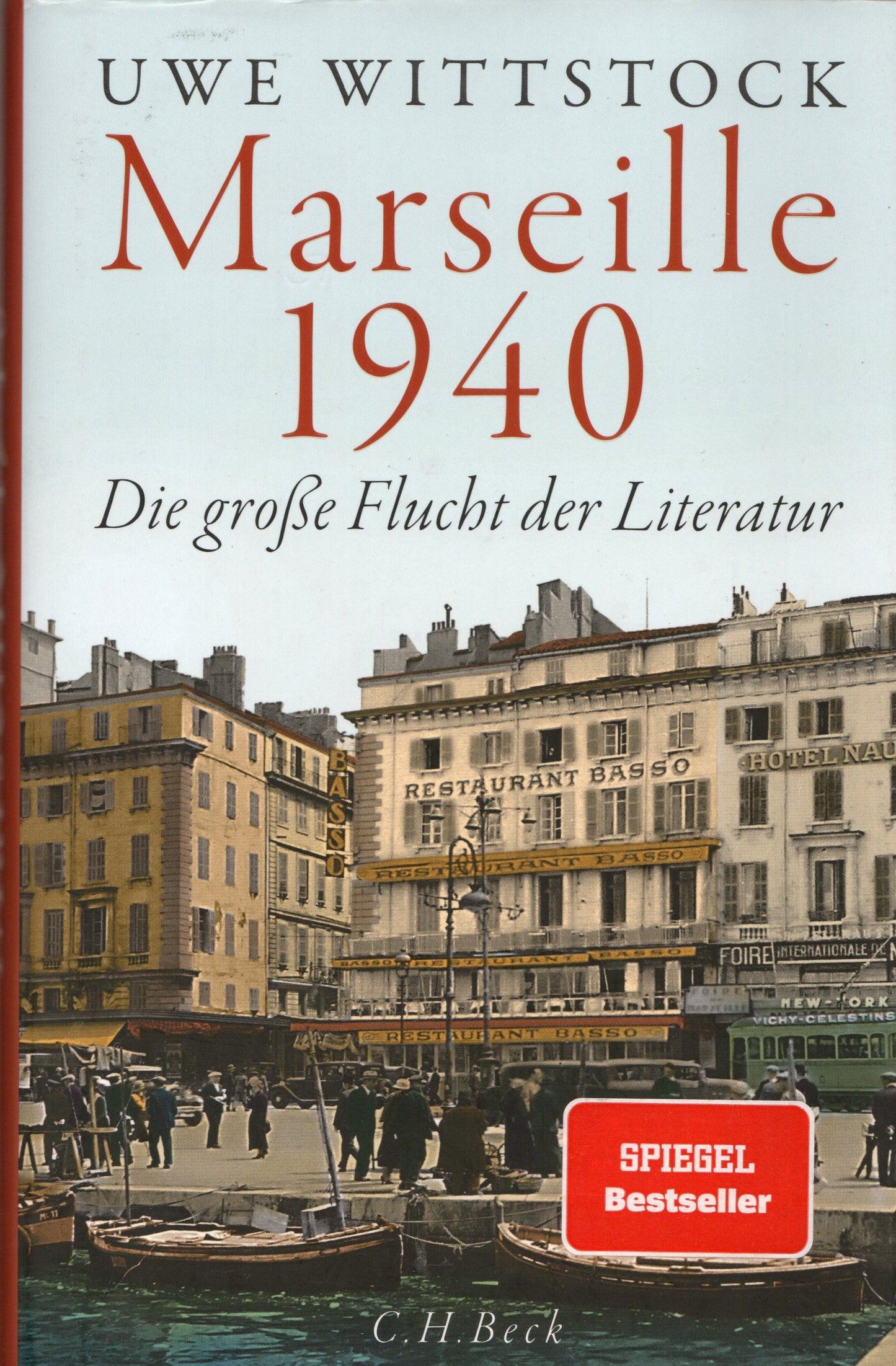 Uwe Wittstock - Marseille 1940