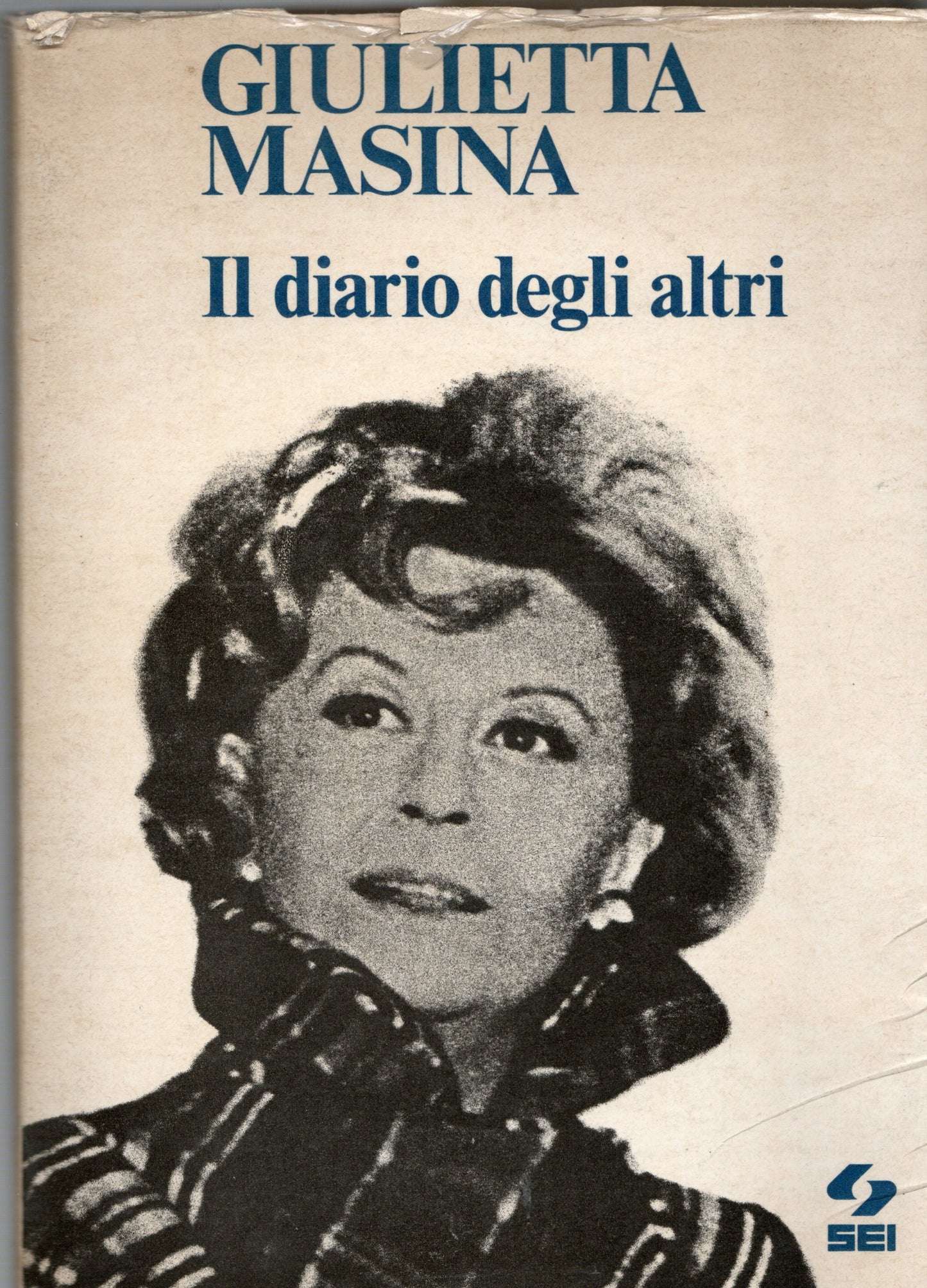 Giulietta Masina - Il diario degli altri