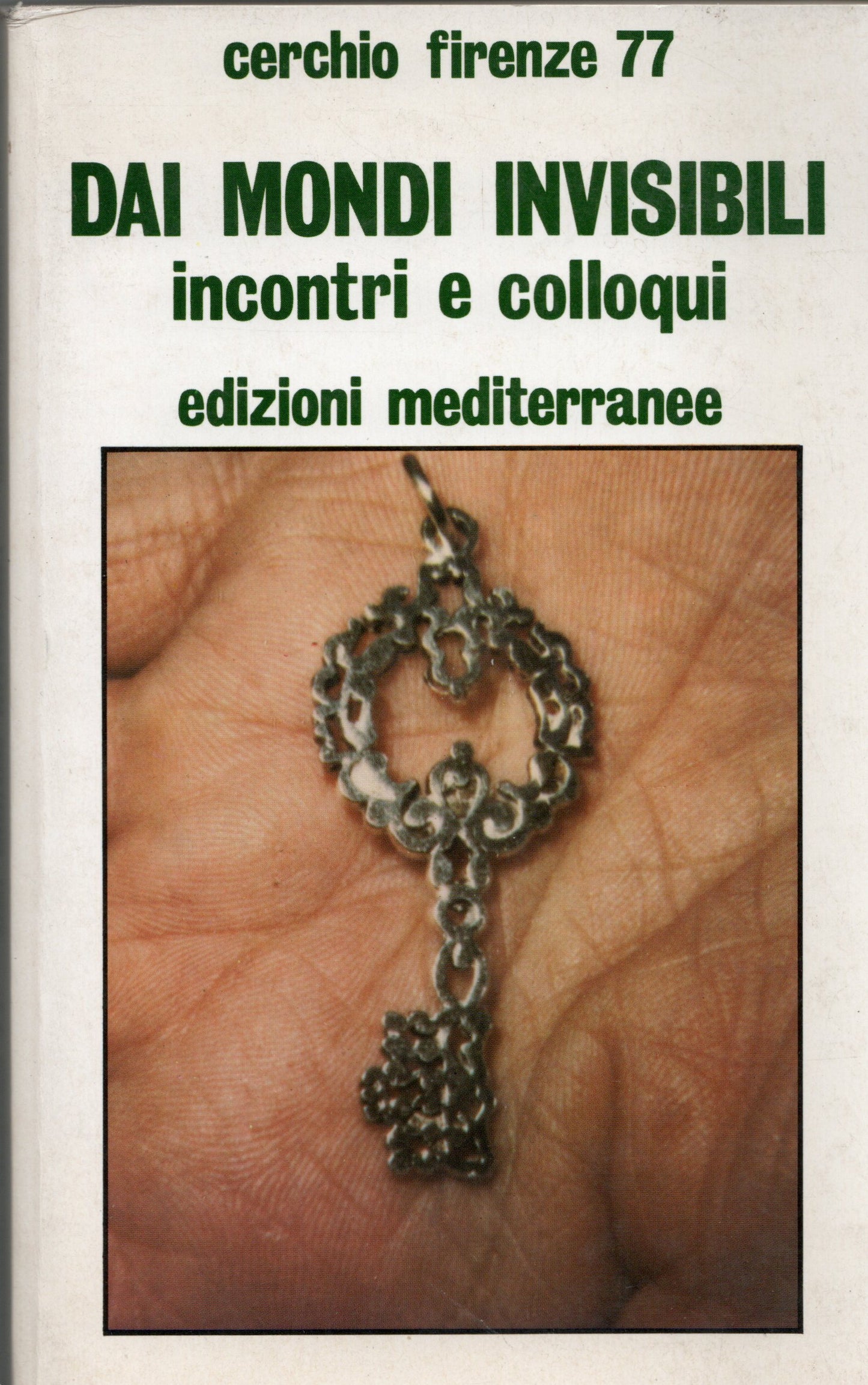 Dai mondi invisibili