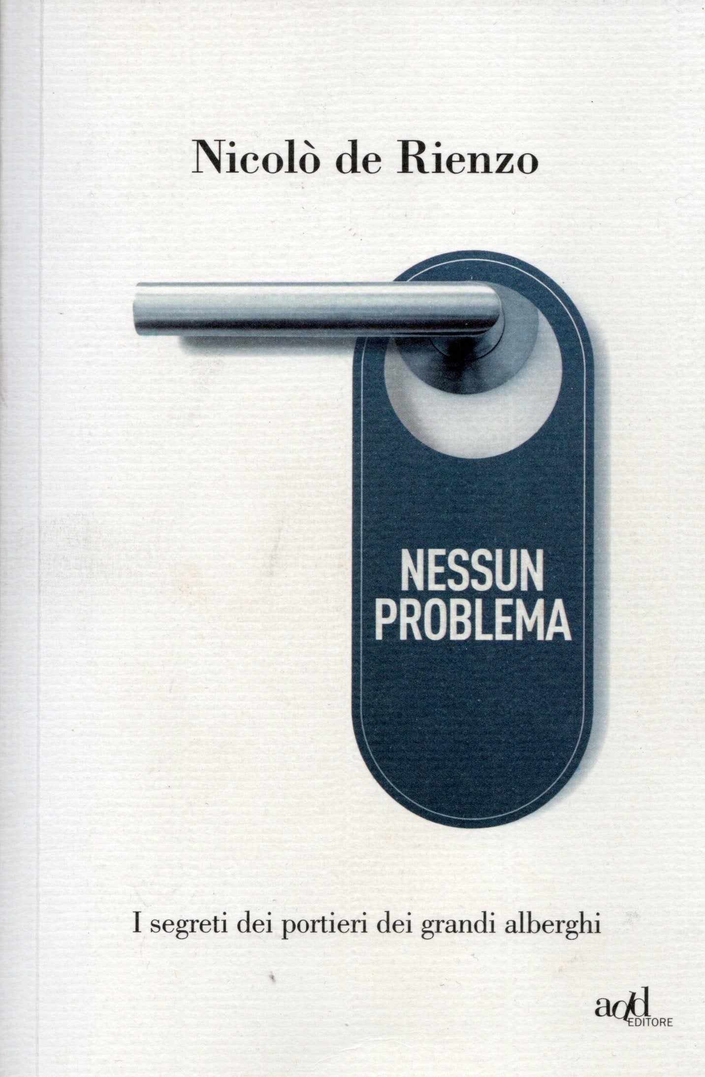 Nicolò de Rienzo - Nessun problema