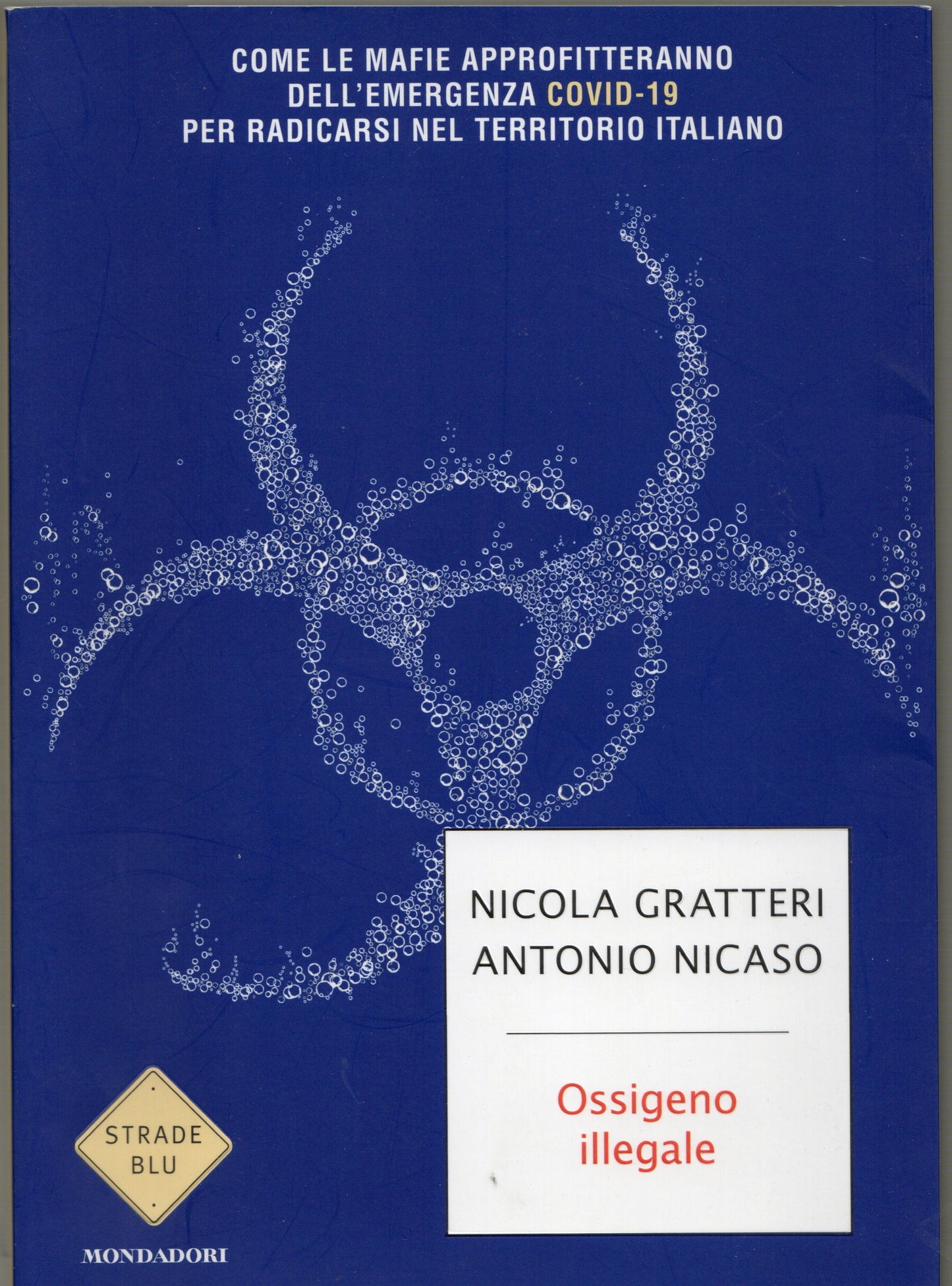 Gratteri/$Nicasio - Ossigeno illegale