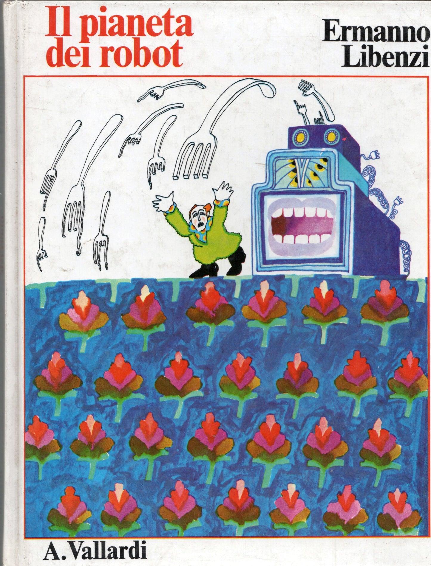 Ermanno Libenzi - Il pianeta dei robot