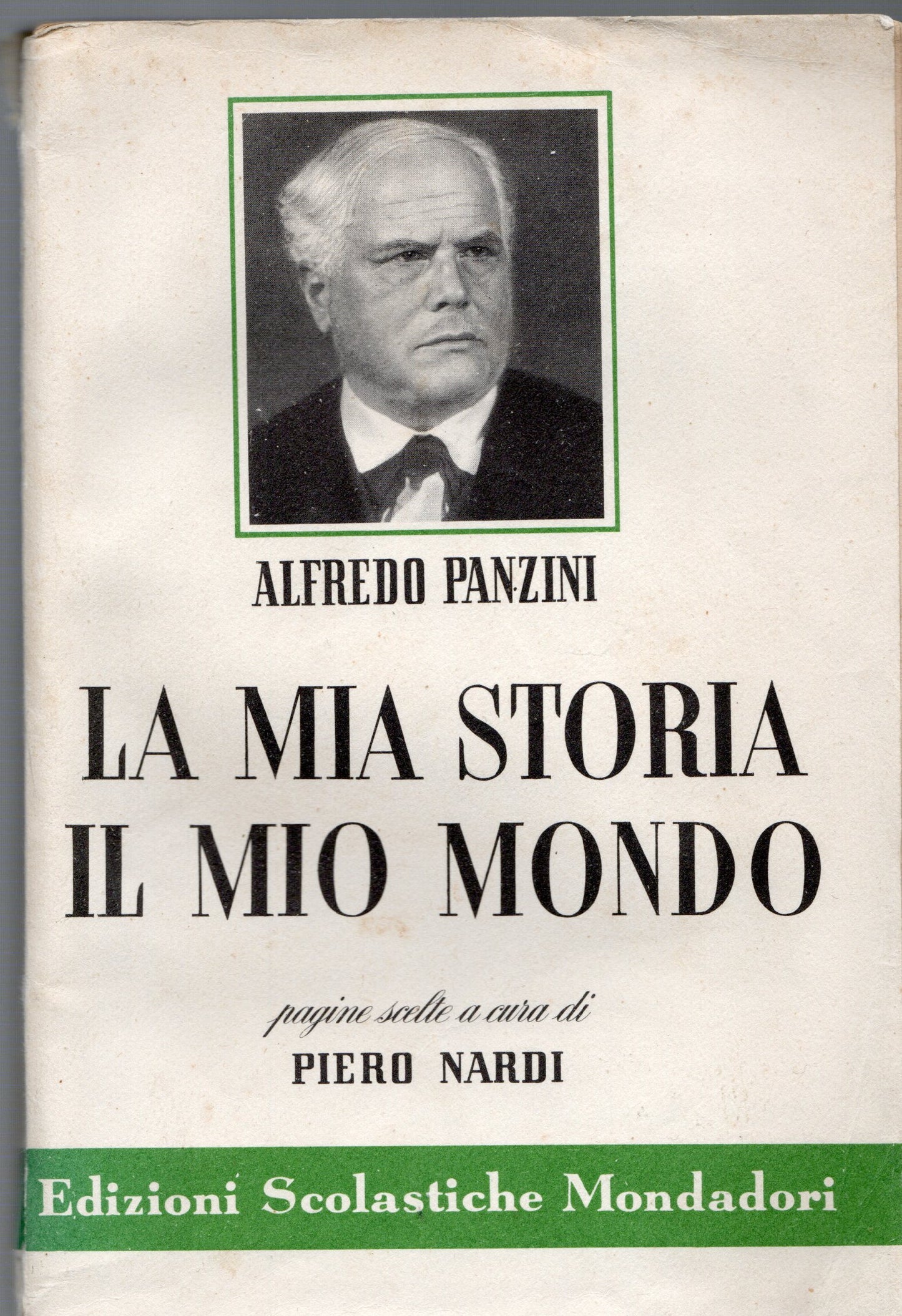 Alfredo Panzini - La mia storia il mio mondo