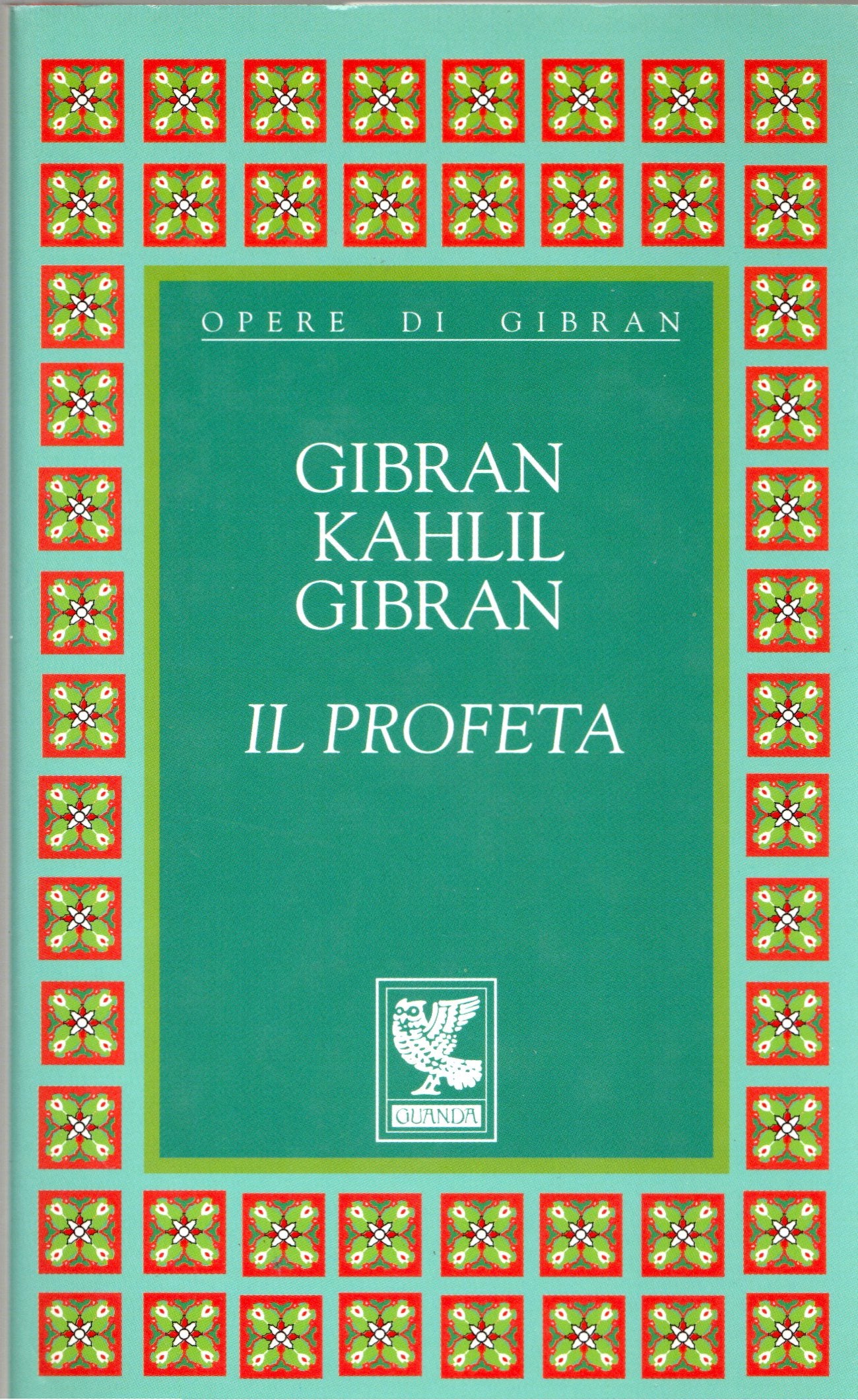 Kahlil Gibran - Il profeta