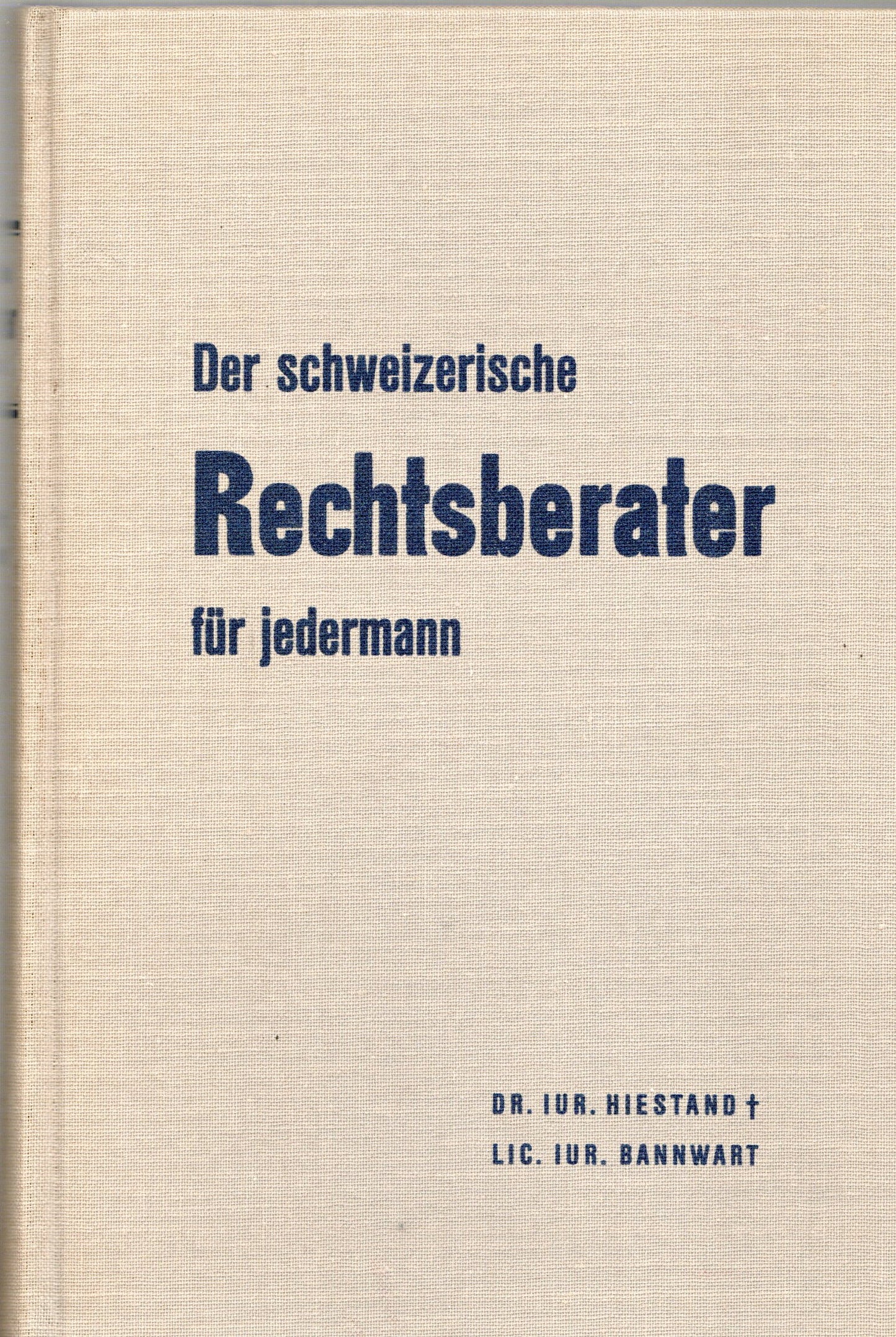 Hiestand - Der Schweizerische Rechsberater