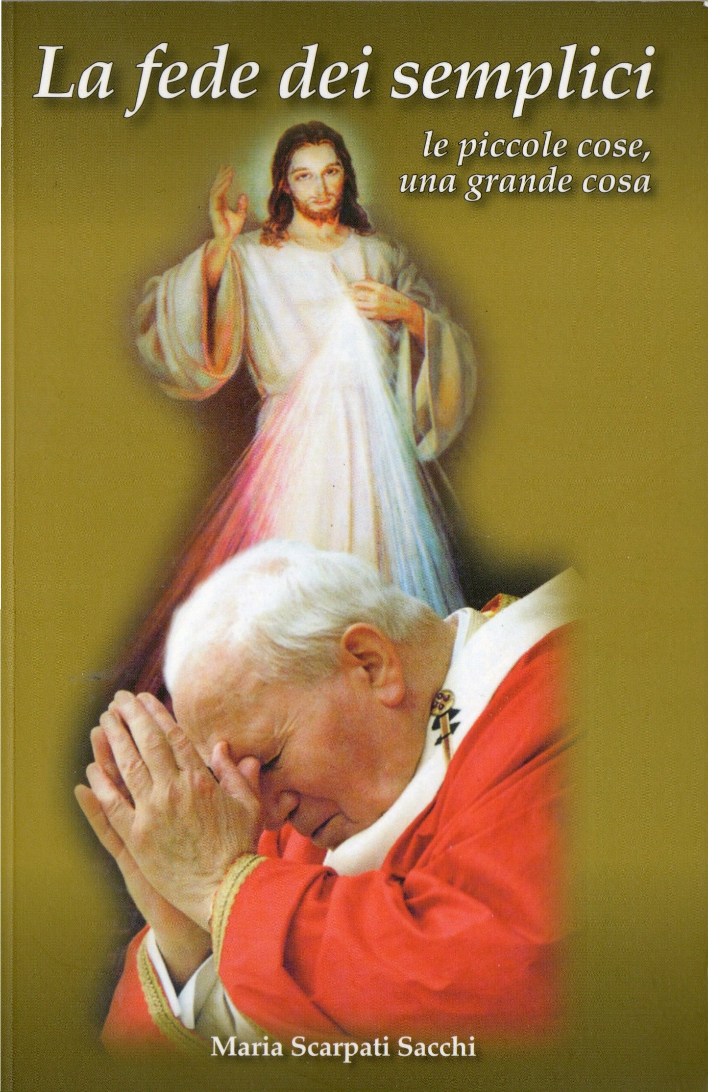 La fede dei semplici