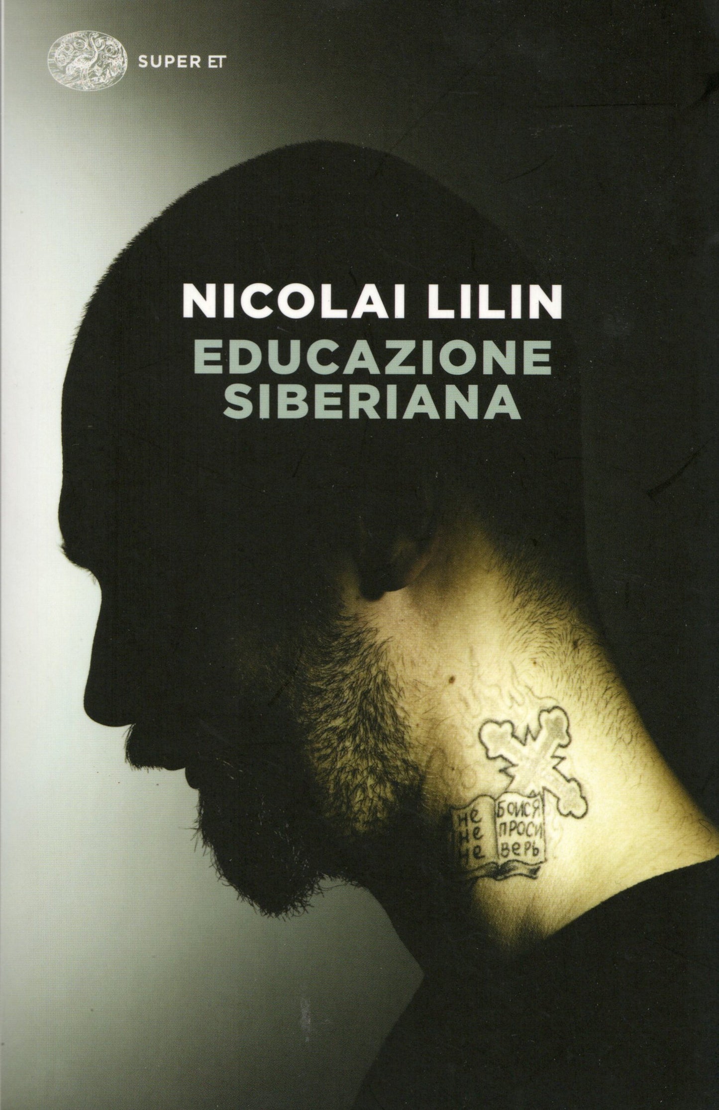 Nicolai Lilin - Educazione siberiana