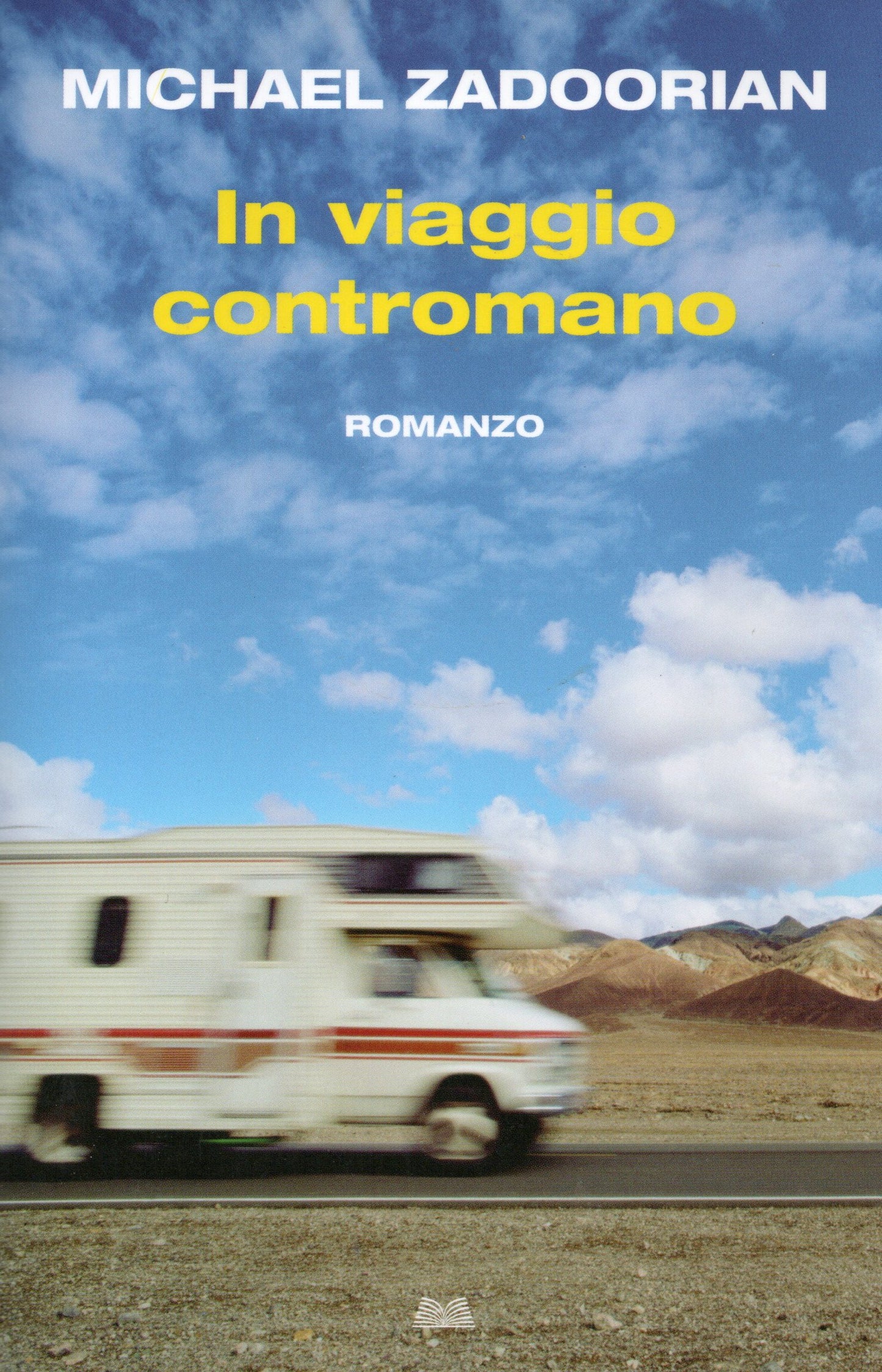 Michael Zadoorian - In viaggio contromano