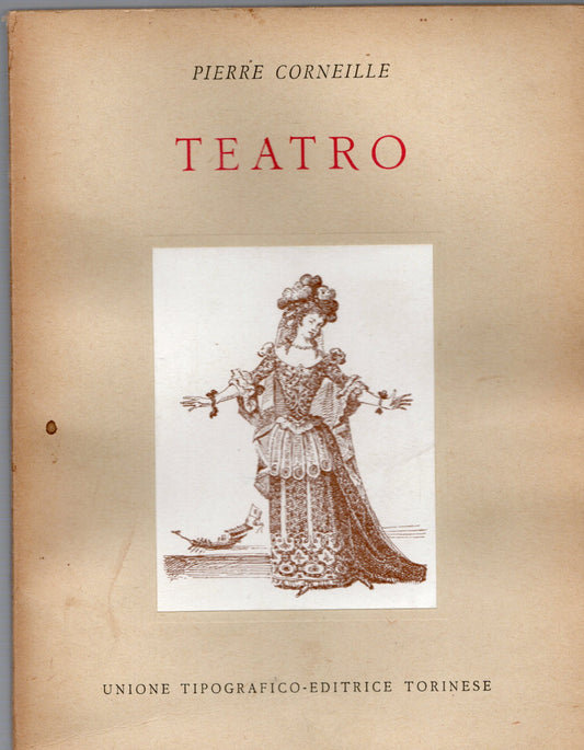 Pierre Corneille - Teatro