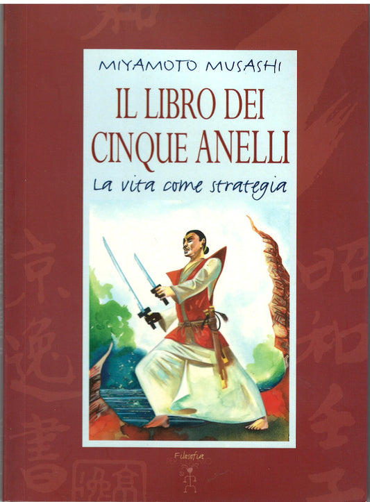 Miyamoto Musashi - Il libro dei 5 anelli