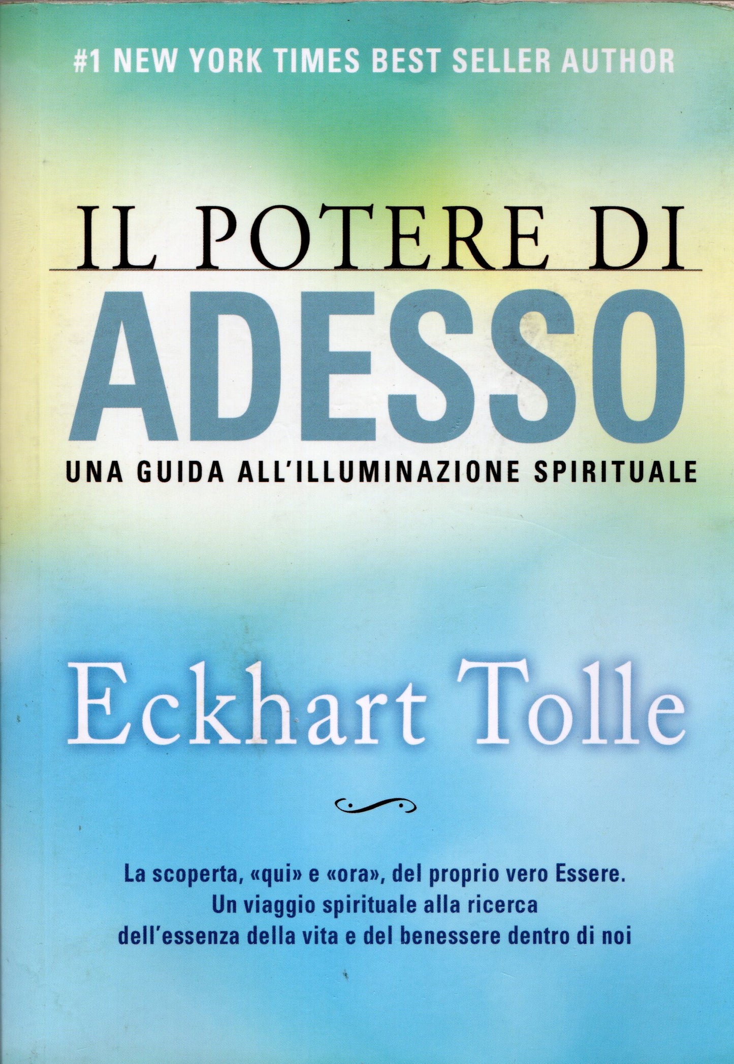 Eckhart Tolle - Il potere di Adesso