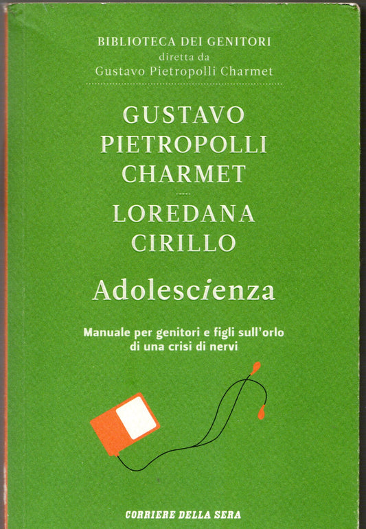 Gustavo P. Charmet/Loredana Grillo - Adolescienza