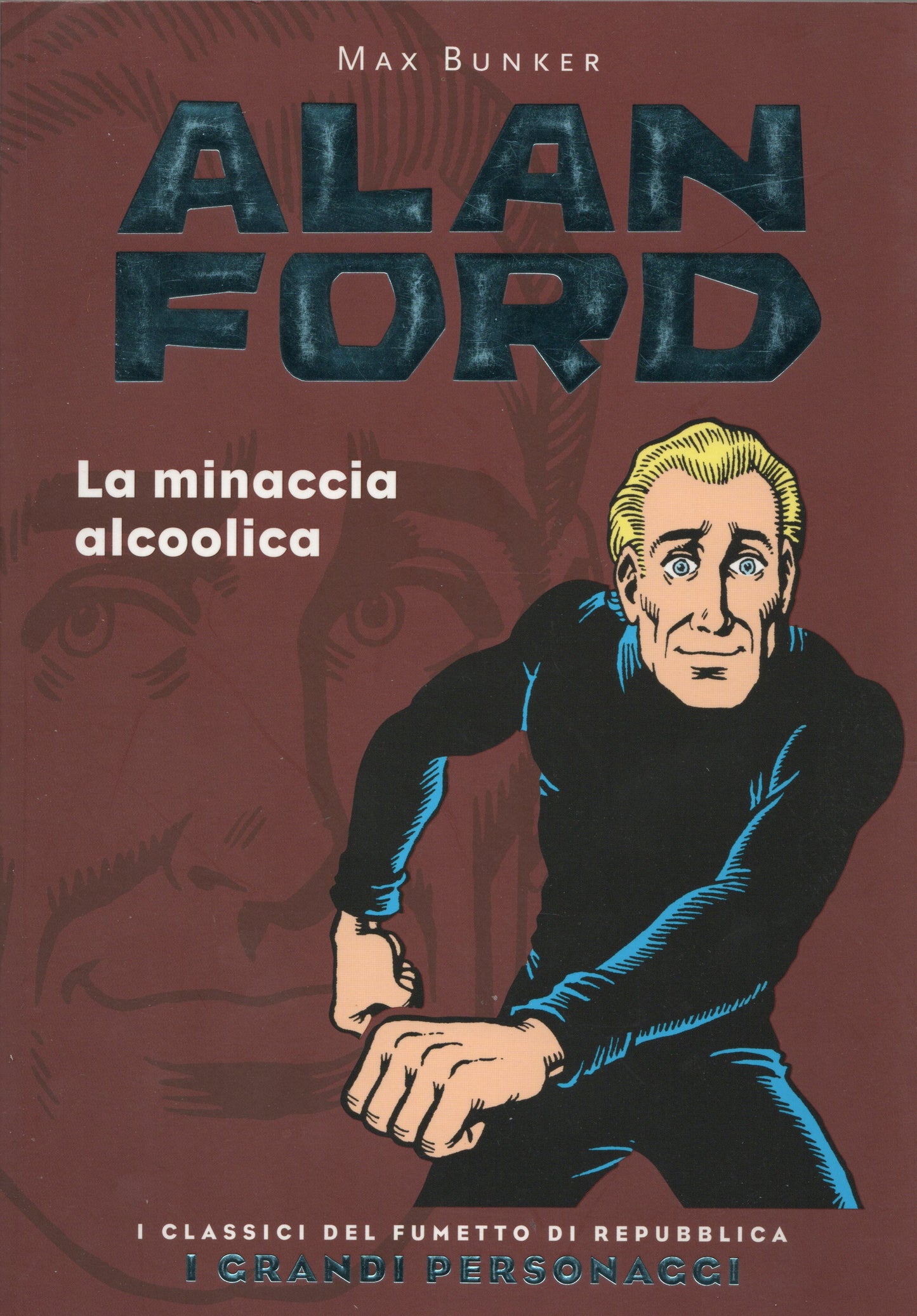 Alan Ford - La minaccia alcoolica