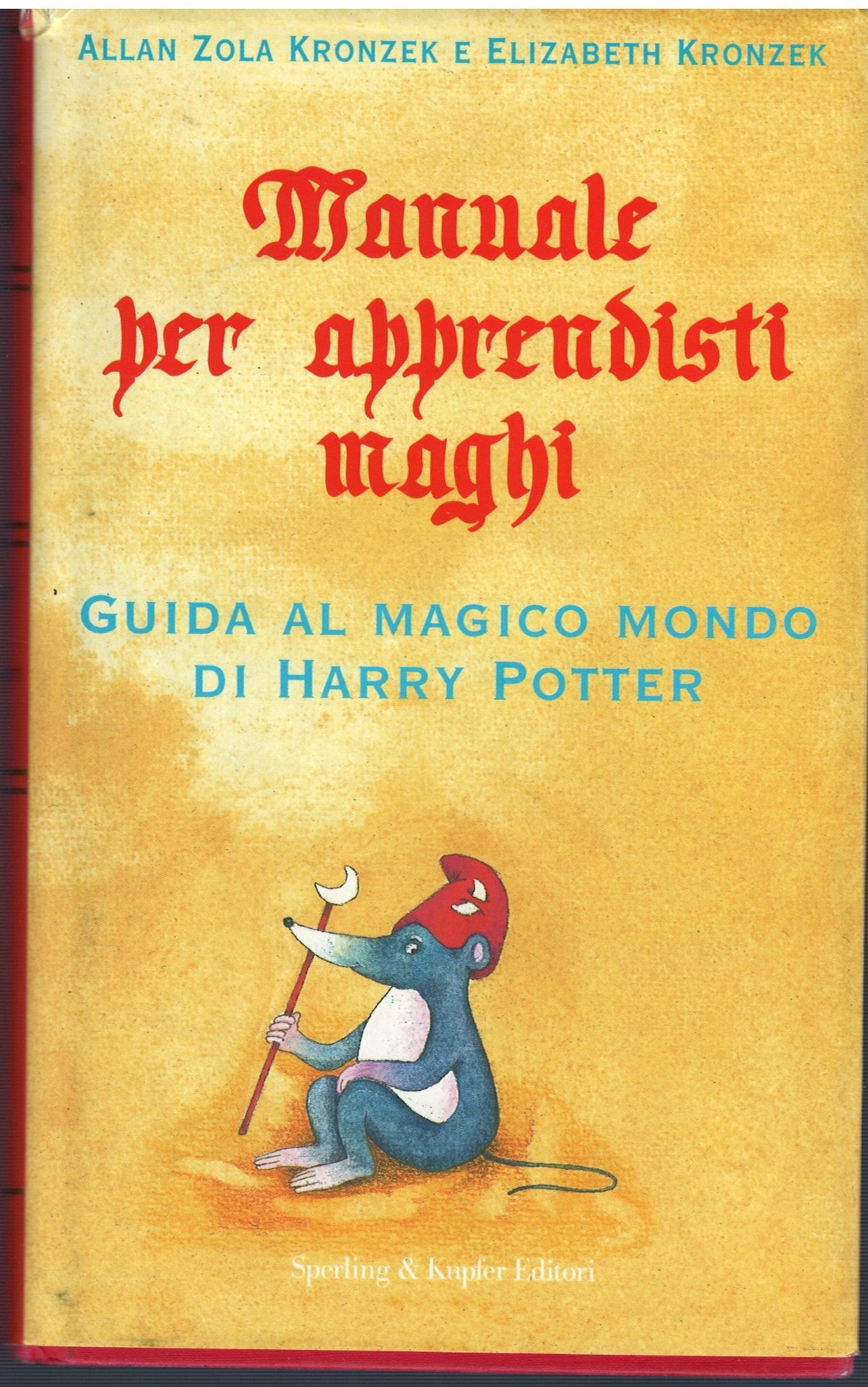 A. E. Kronzek - Manuale per apprendisti maghi
