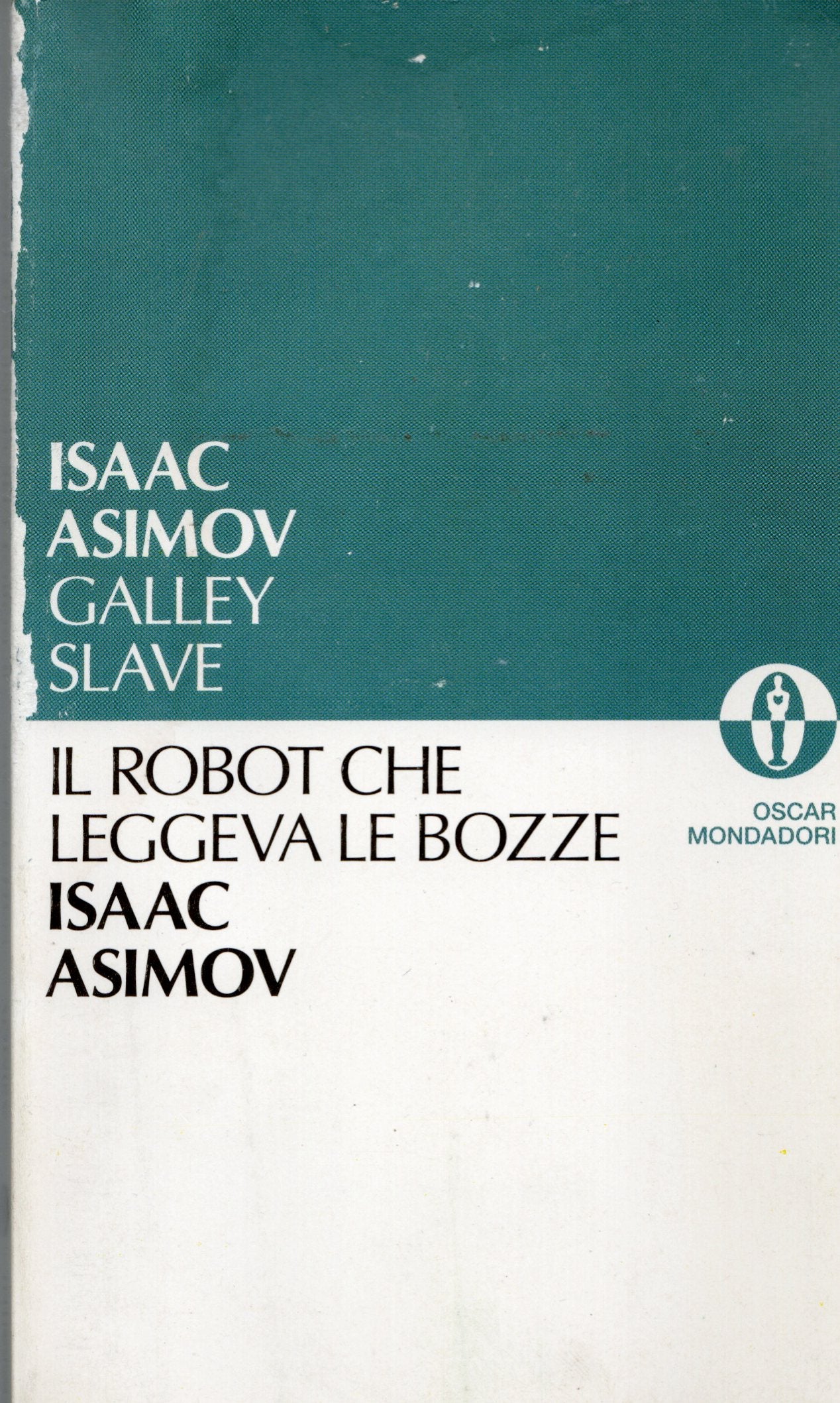 Isaac Asimov - Il robot che leggeva le bozze