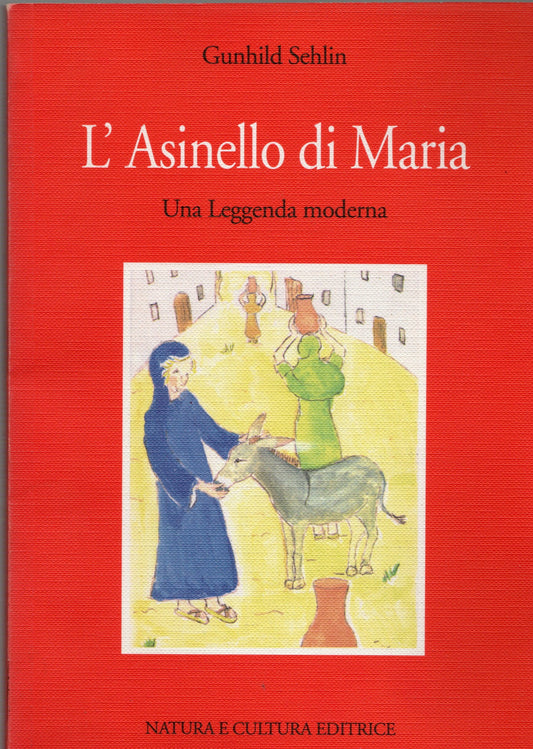 Gunhild Selin - L'asinello di Maria