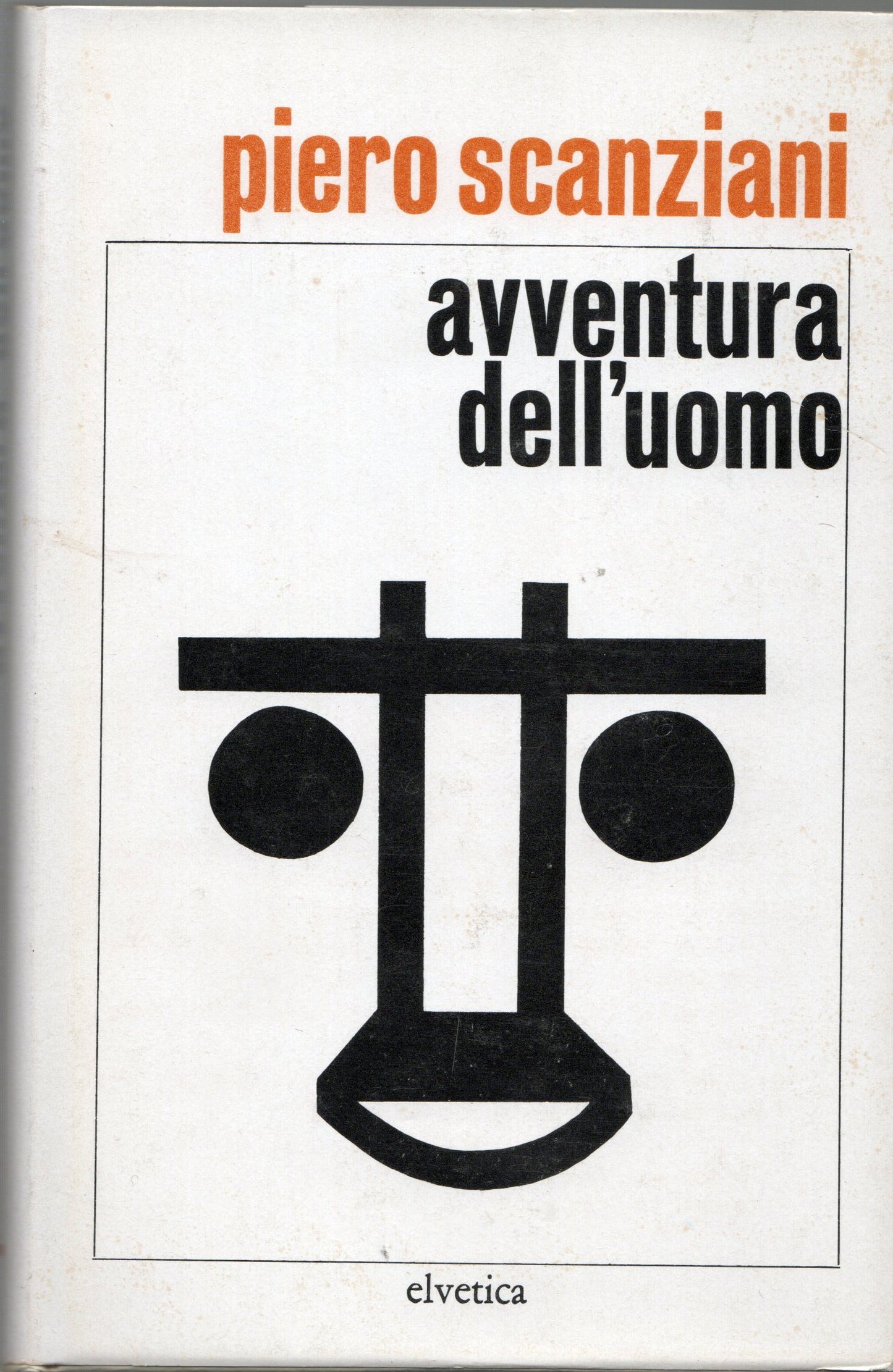 Piero Scanziani - Avventura dell'uomo