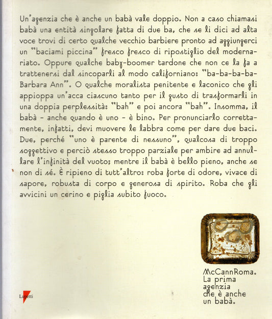 Mc Cann Roma - La prima agenzia che é anche un babà
