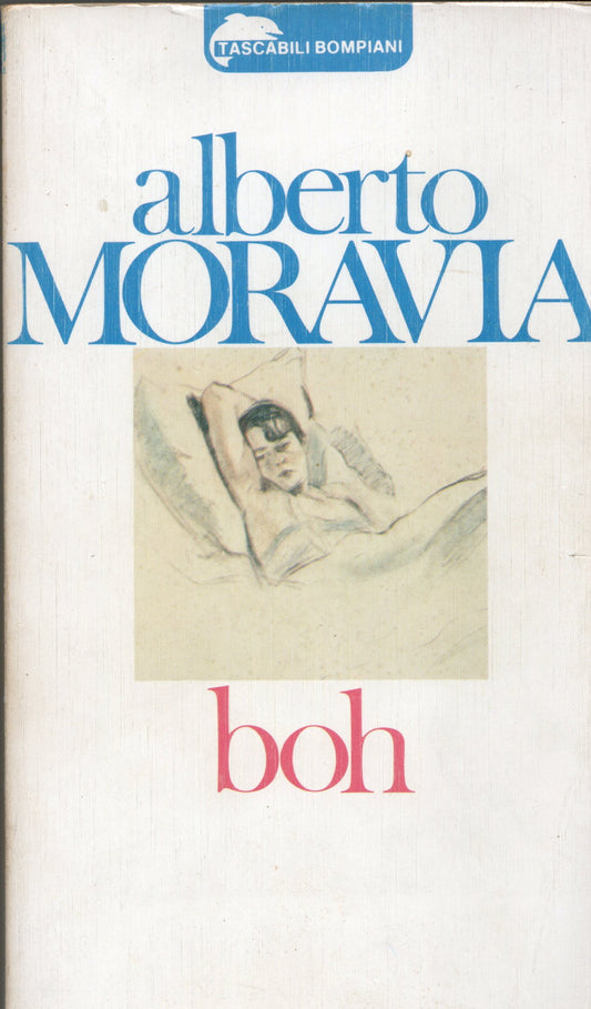 Alberto Moravia - Boh