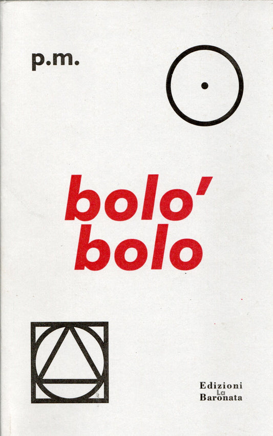 p.m. - Bolo'bolo