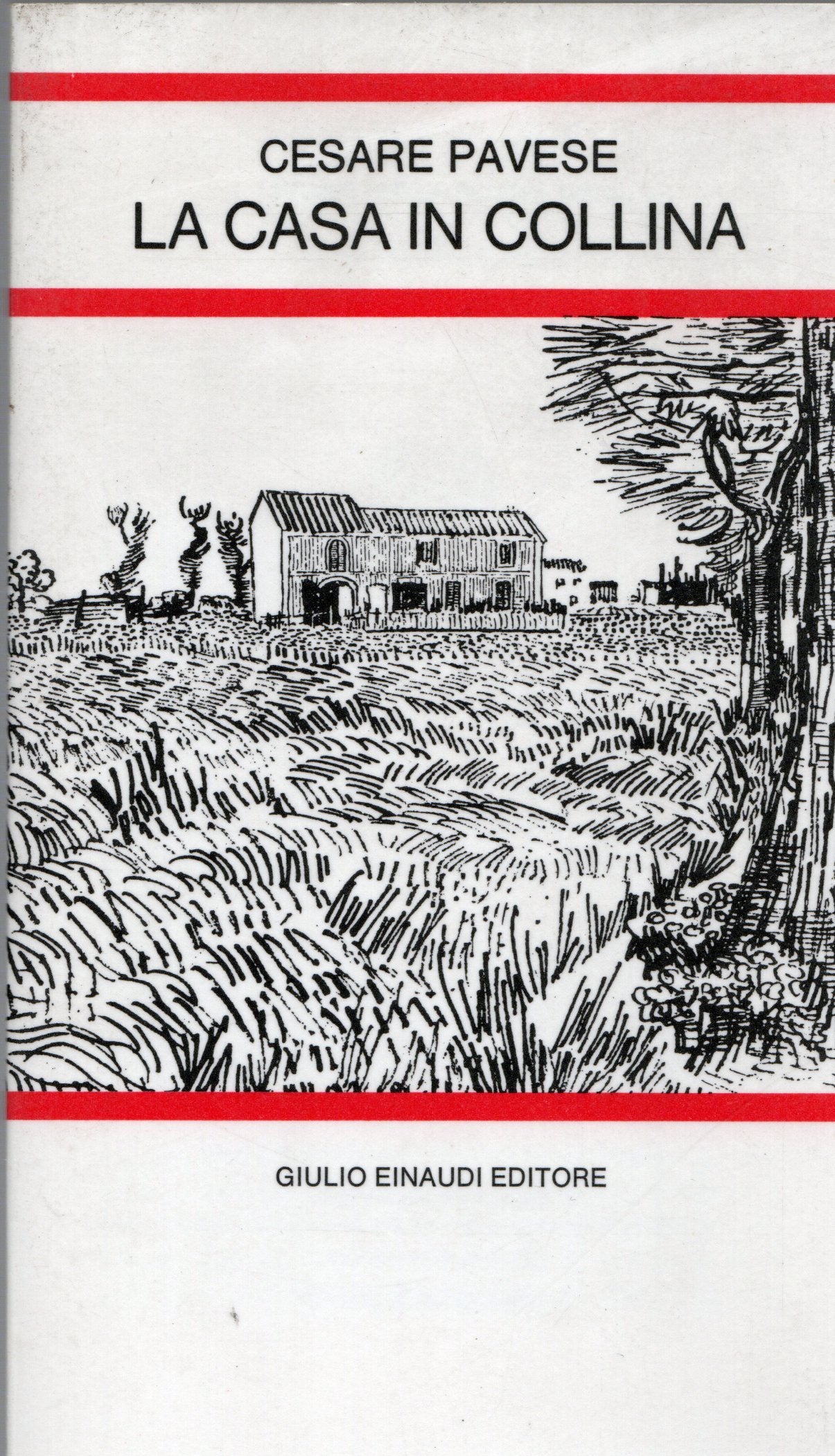Cesare Pavese - La casa in collina