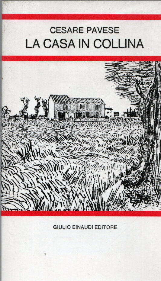 Cesare Pavese - La casa in collina